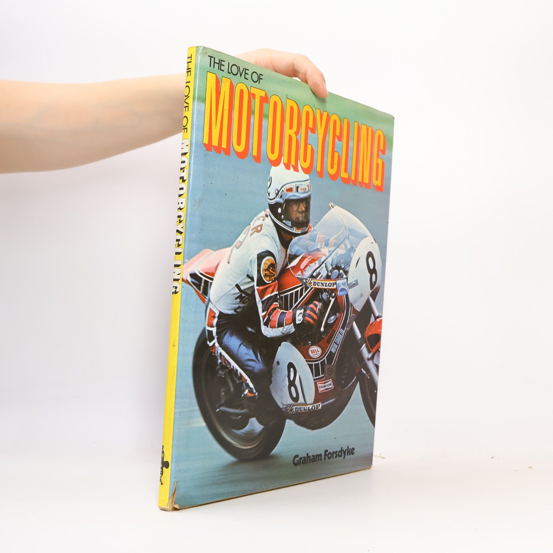 Graham Forsdyke The Love of Motorcycling