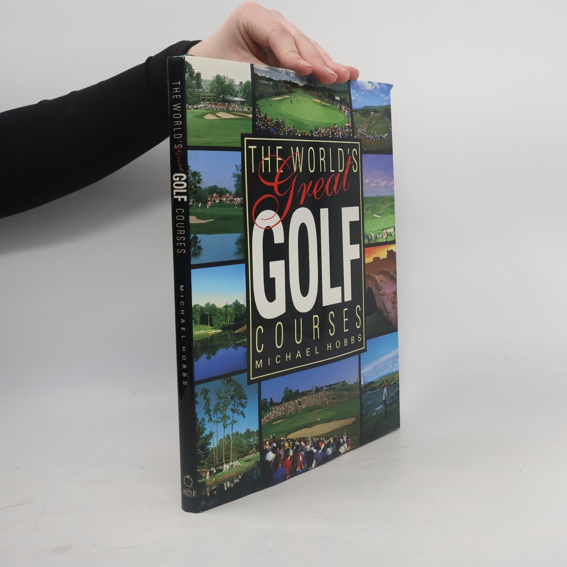 Michael Hobbs The World's Great Golf Courses