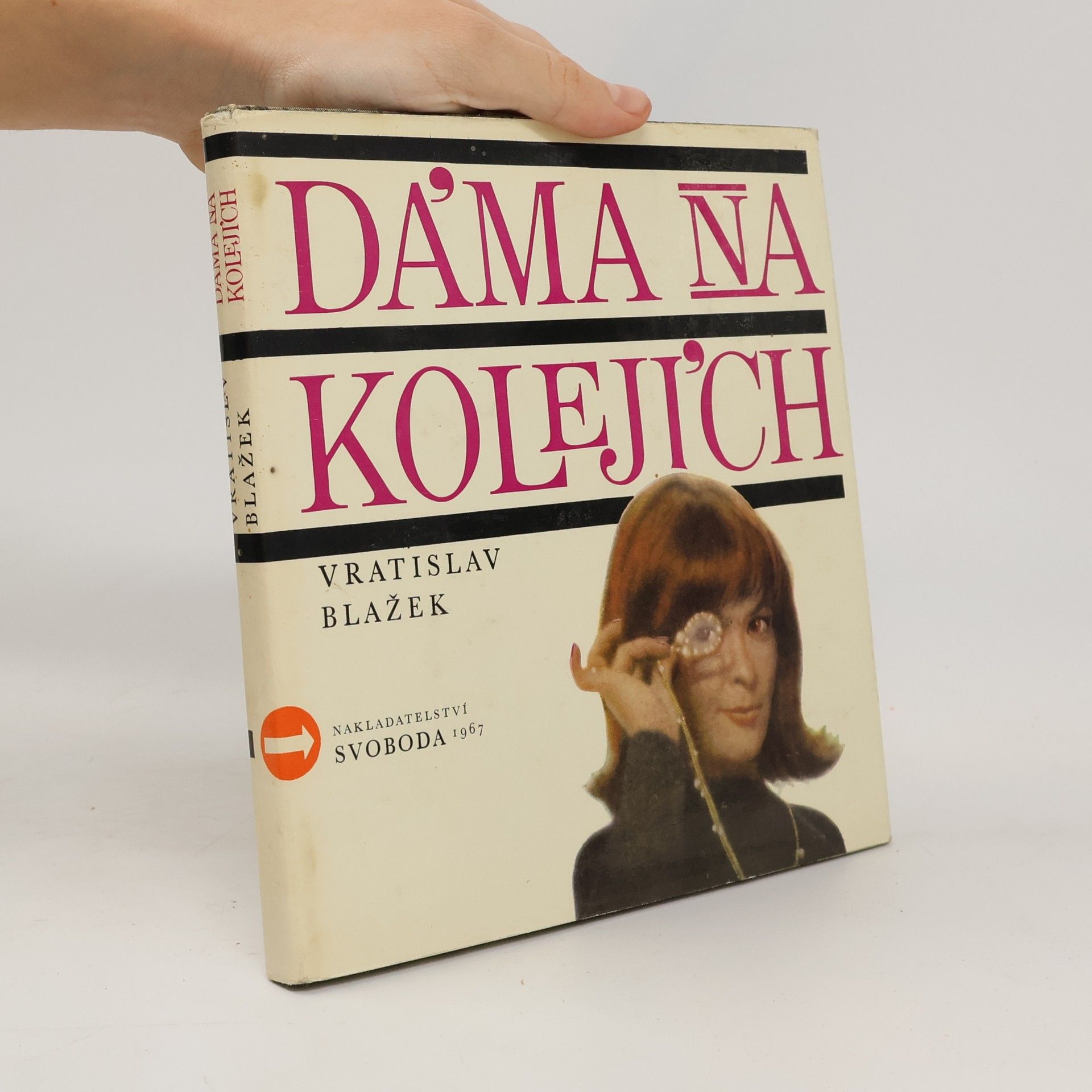 Vratislav Blažek Dáma na kolejích