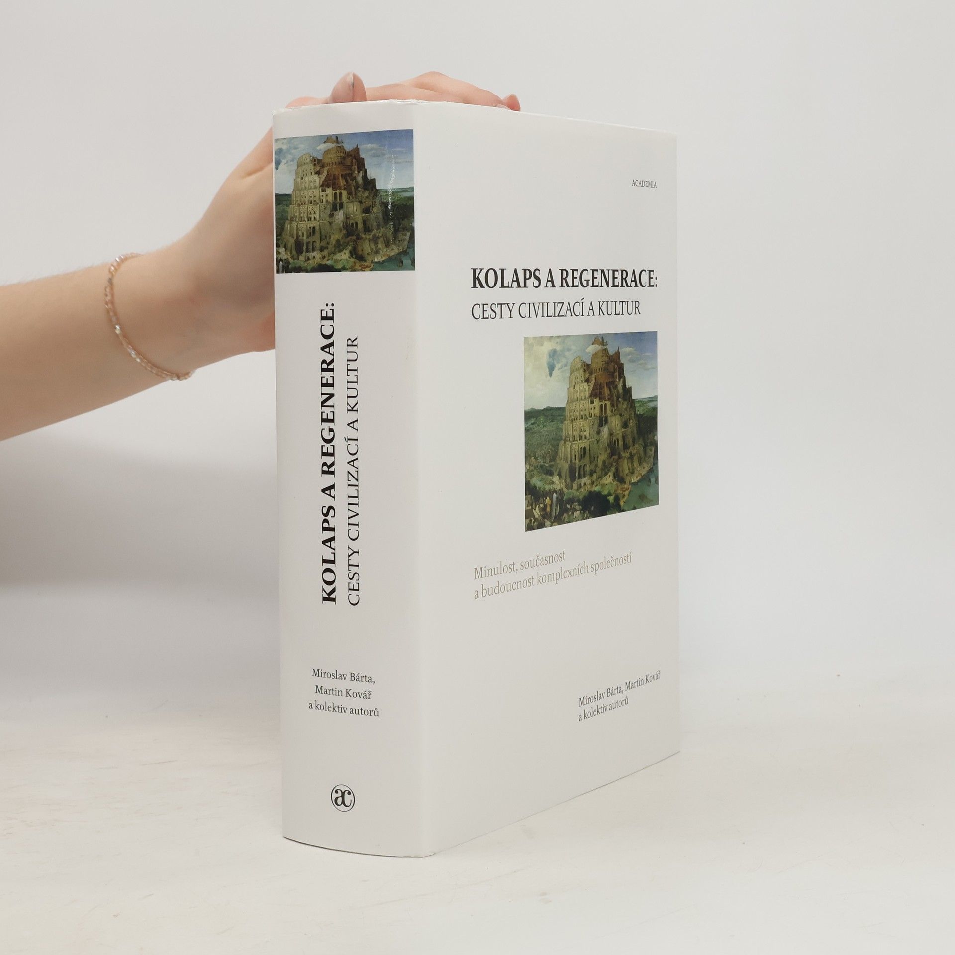 Kolaps a regenerace. cesty civilizací a kultur