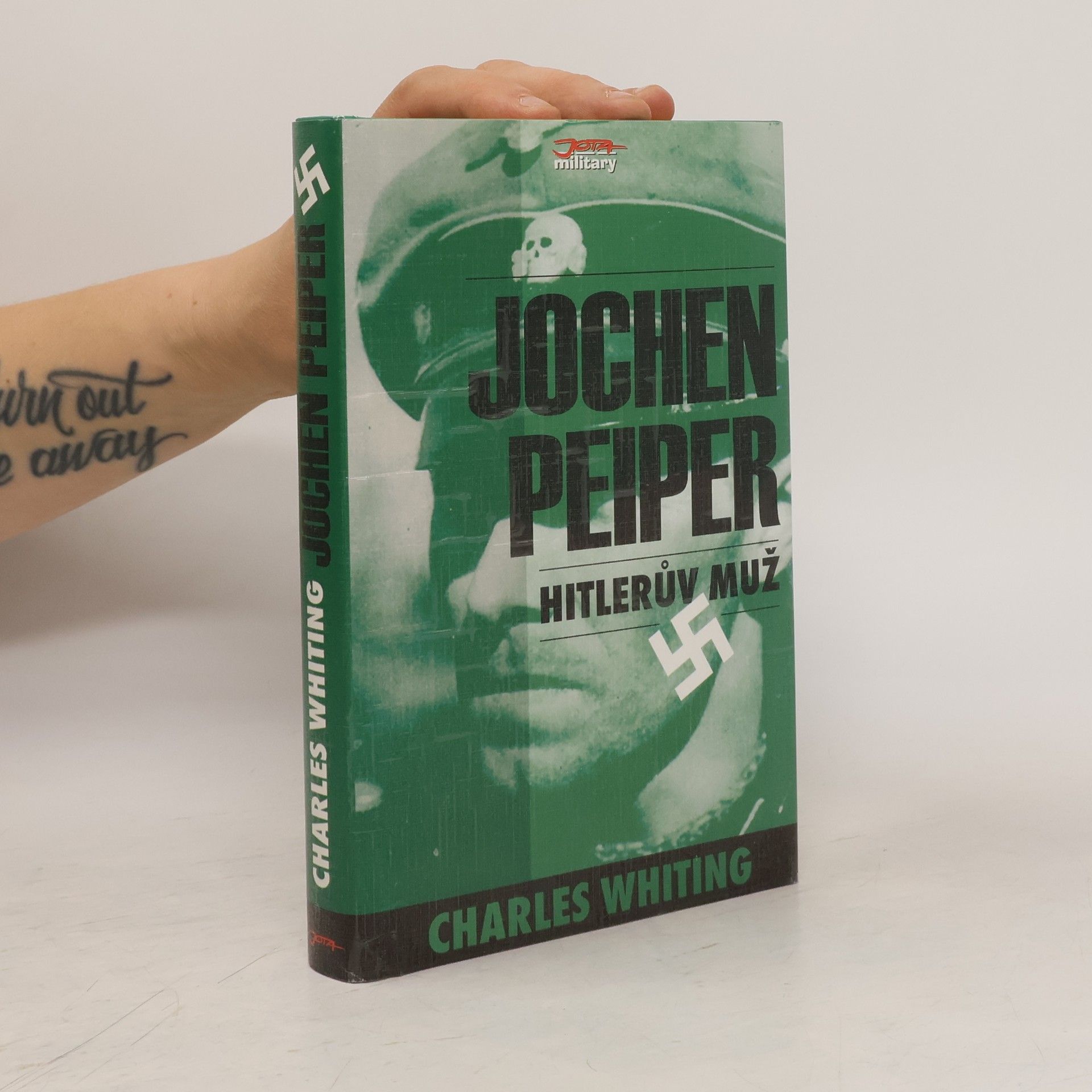 Charles Whiting Jochen Peiper. Hitlerův muž