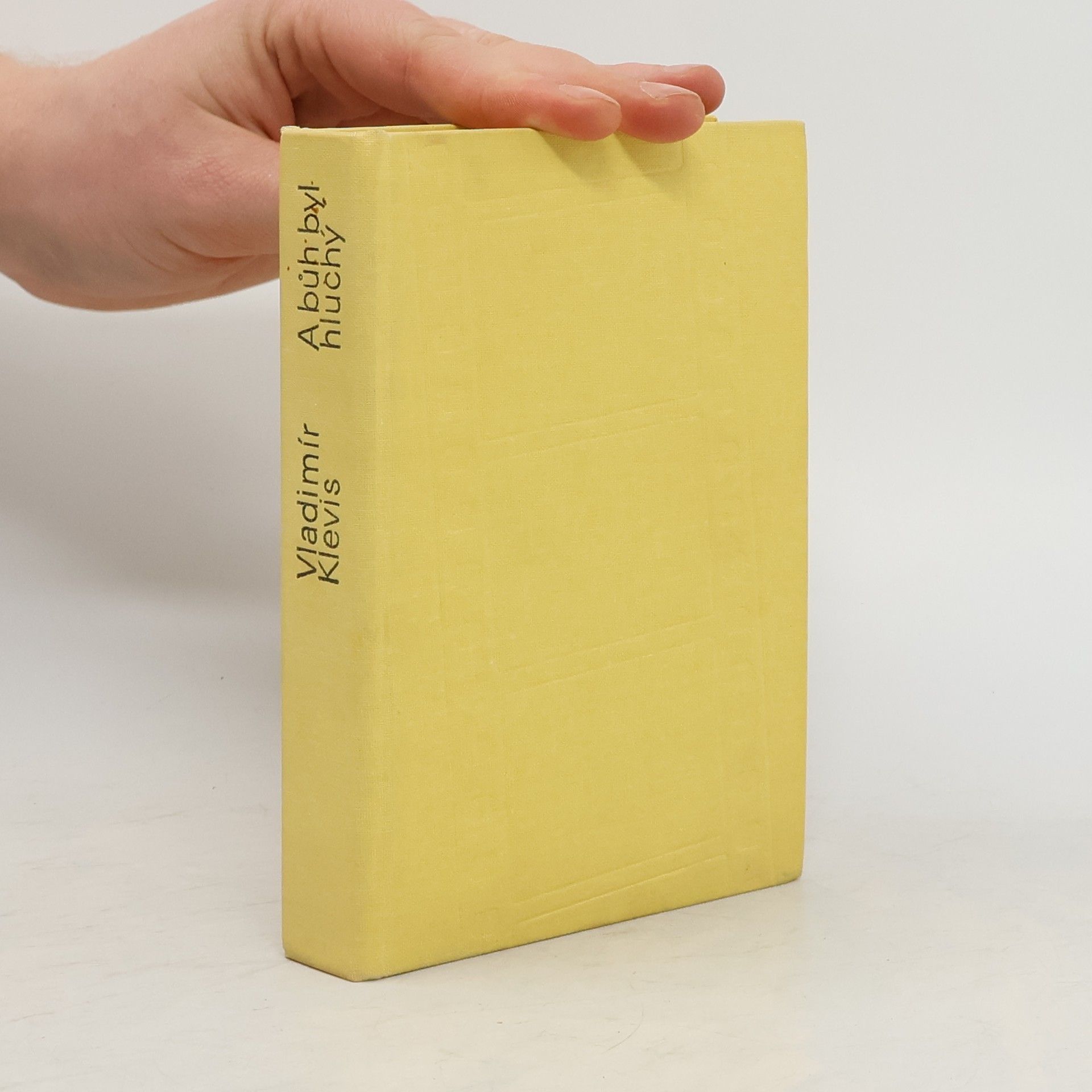 Vladimír Klevis A bůh byl hluchý