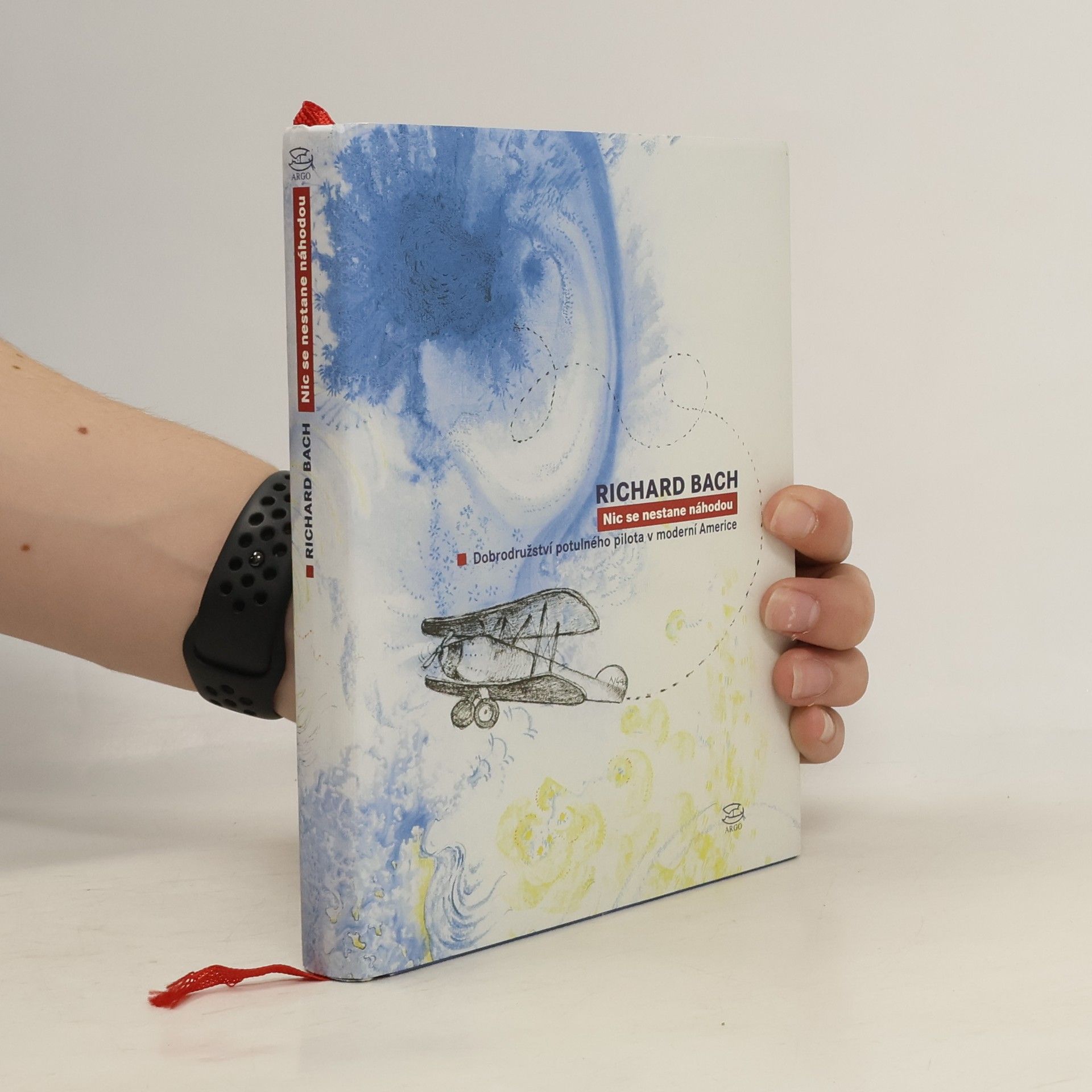 Richard Bach Nic se nestane náhodou. Dobrodružství potulného pilota v moderní Americe