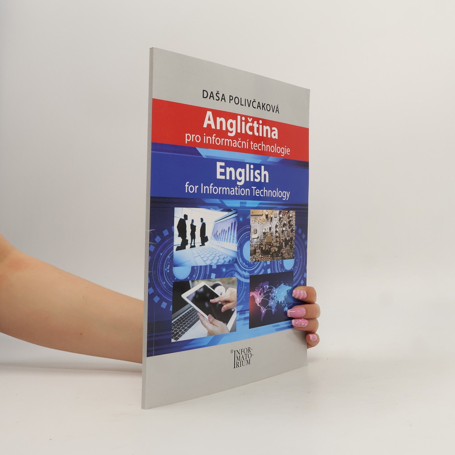 Daša Polivčaková Angličtina pro informační technologie. English for Information Technology