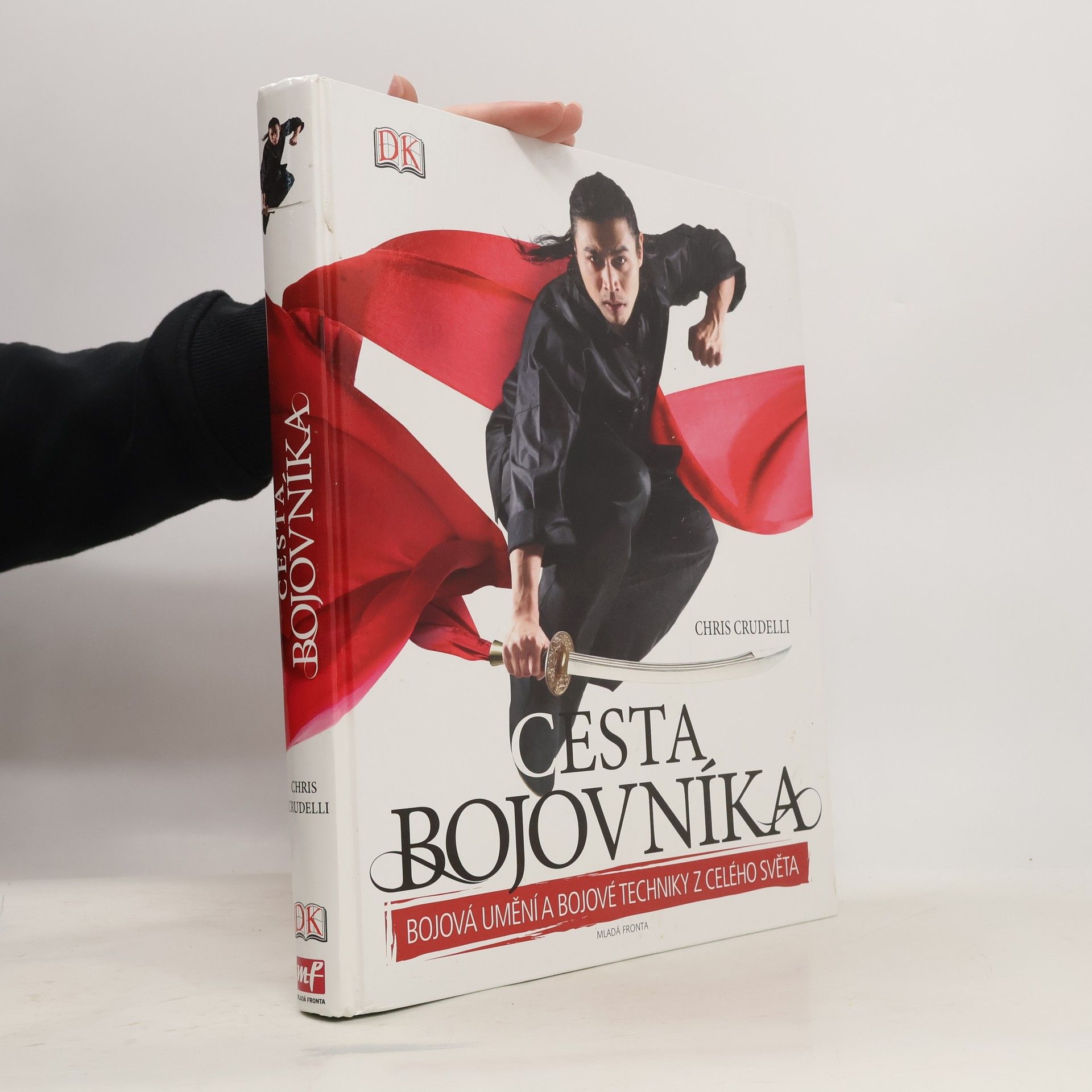 Cesta bojovníka: Bojová umění a bojové techniky z celého světa