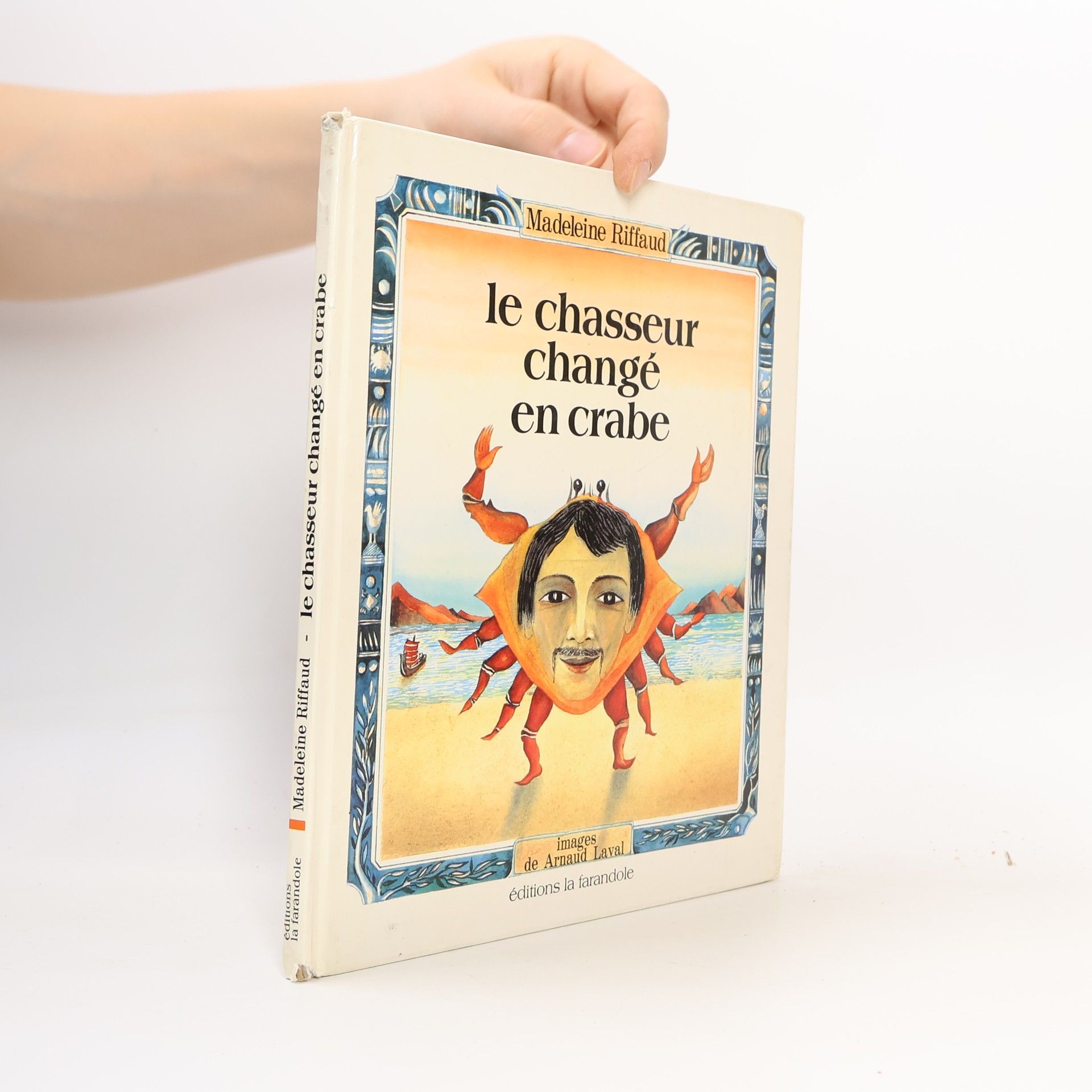 Madeleine Riffaud Le chasseur changé en crabe, conte du Vietnam