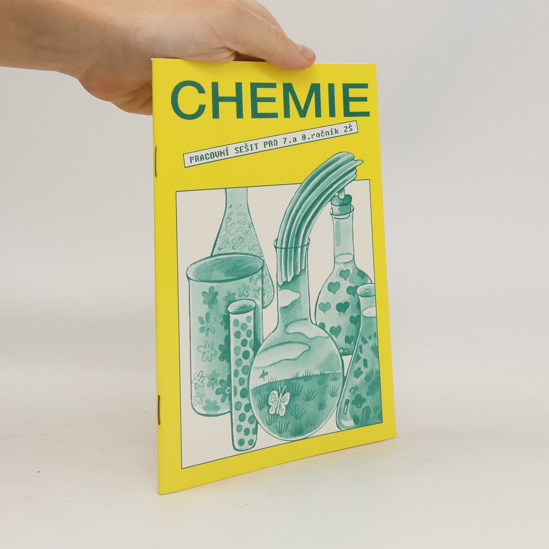 Chemie : pracovní sešit pro 7. a 8. ročník ZŠ