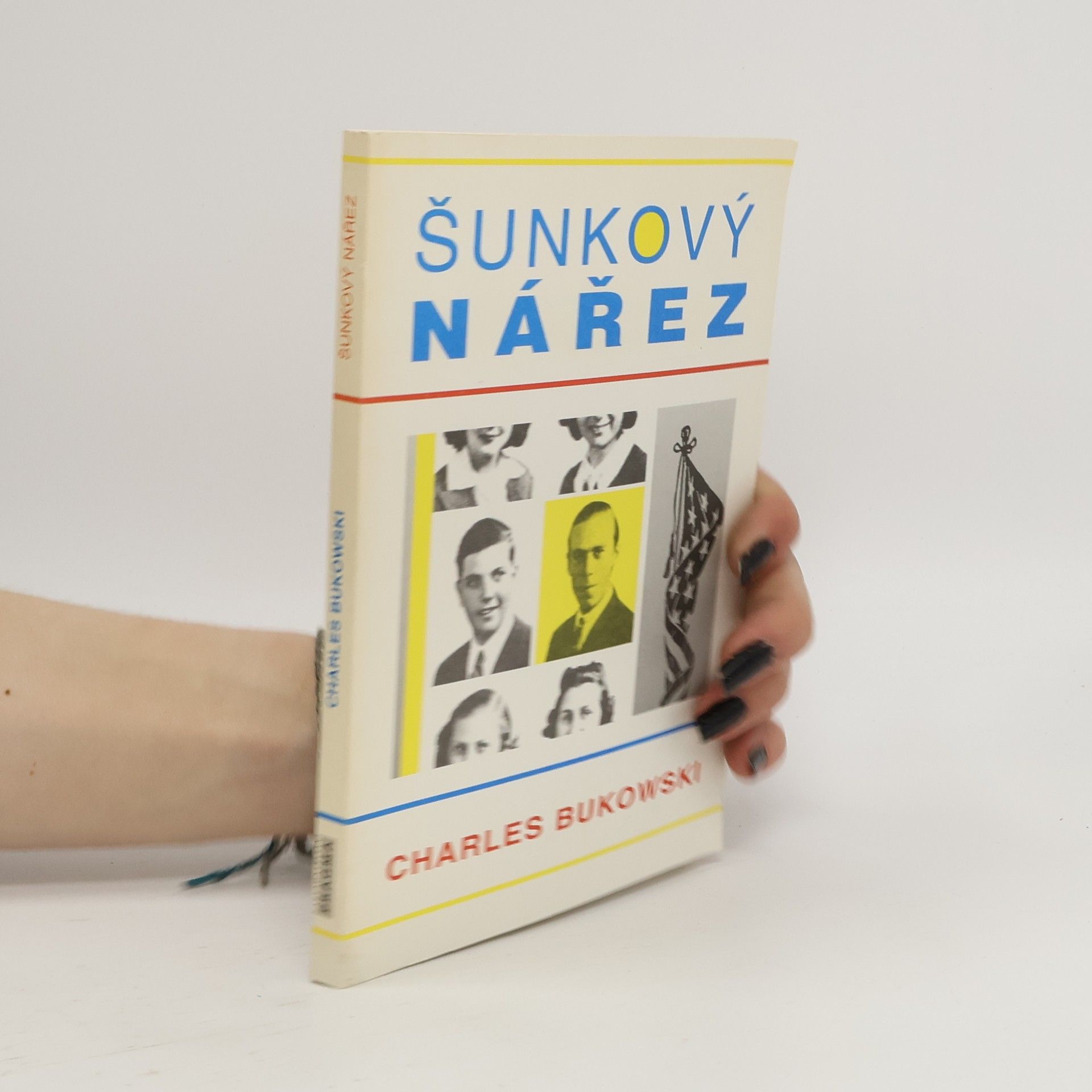 Charles Bukowski Šunkový nářez