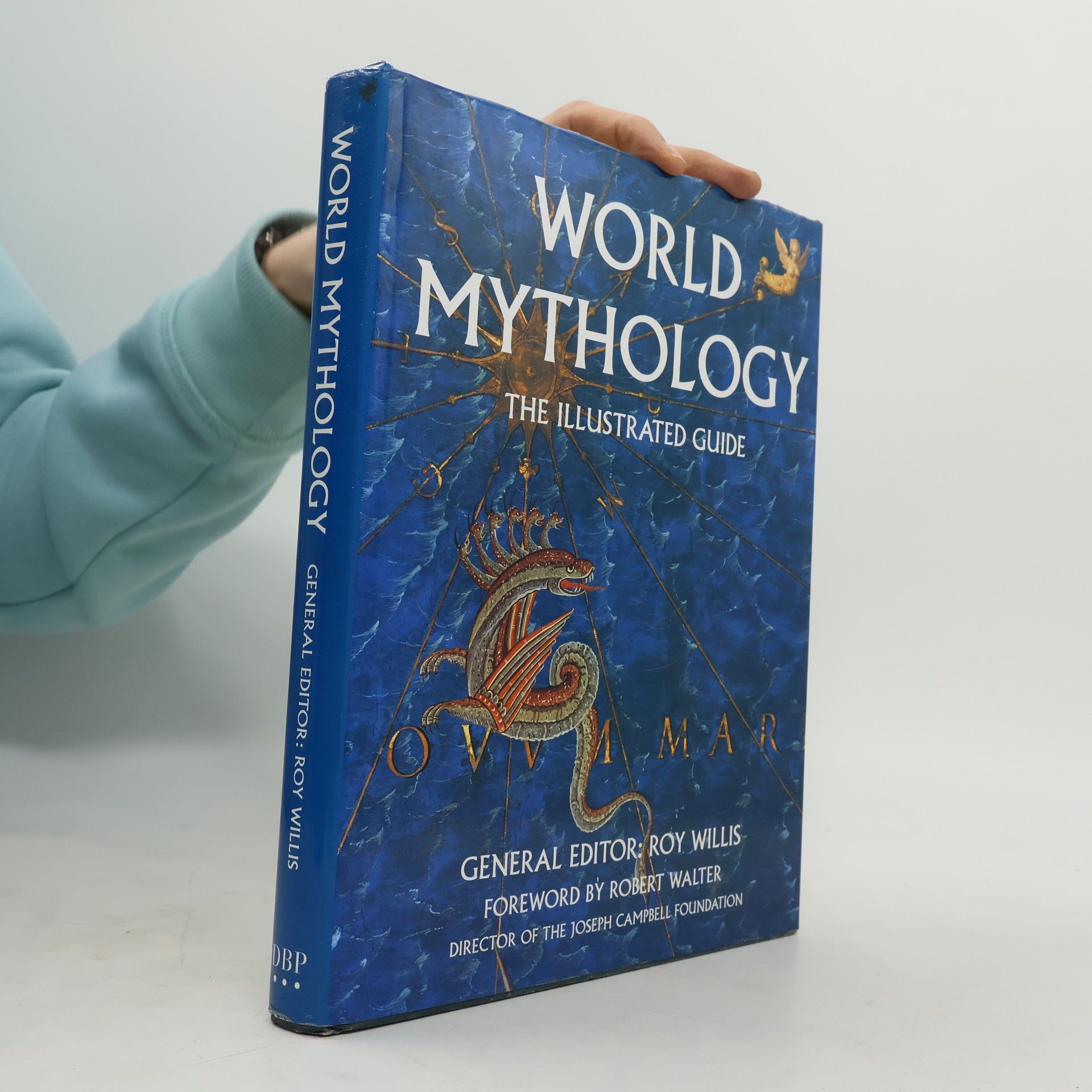 World Mythology The Illustrated Guide