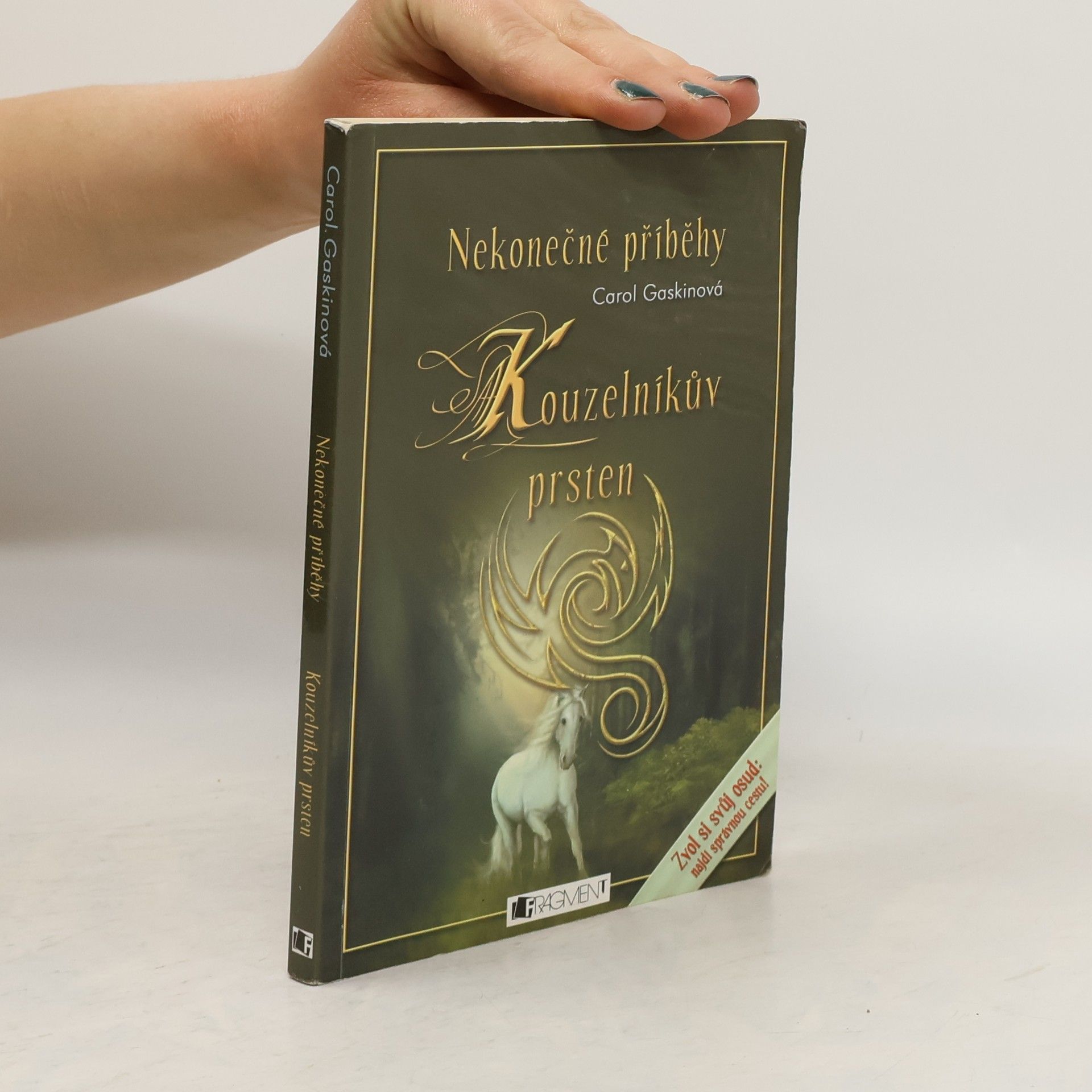 Carol Gaskin Kouzelníkův prsten : nekonečné příběhy