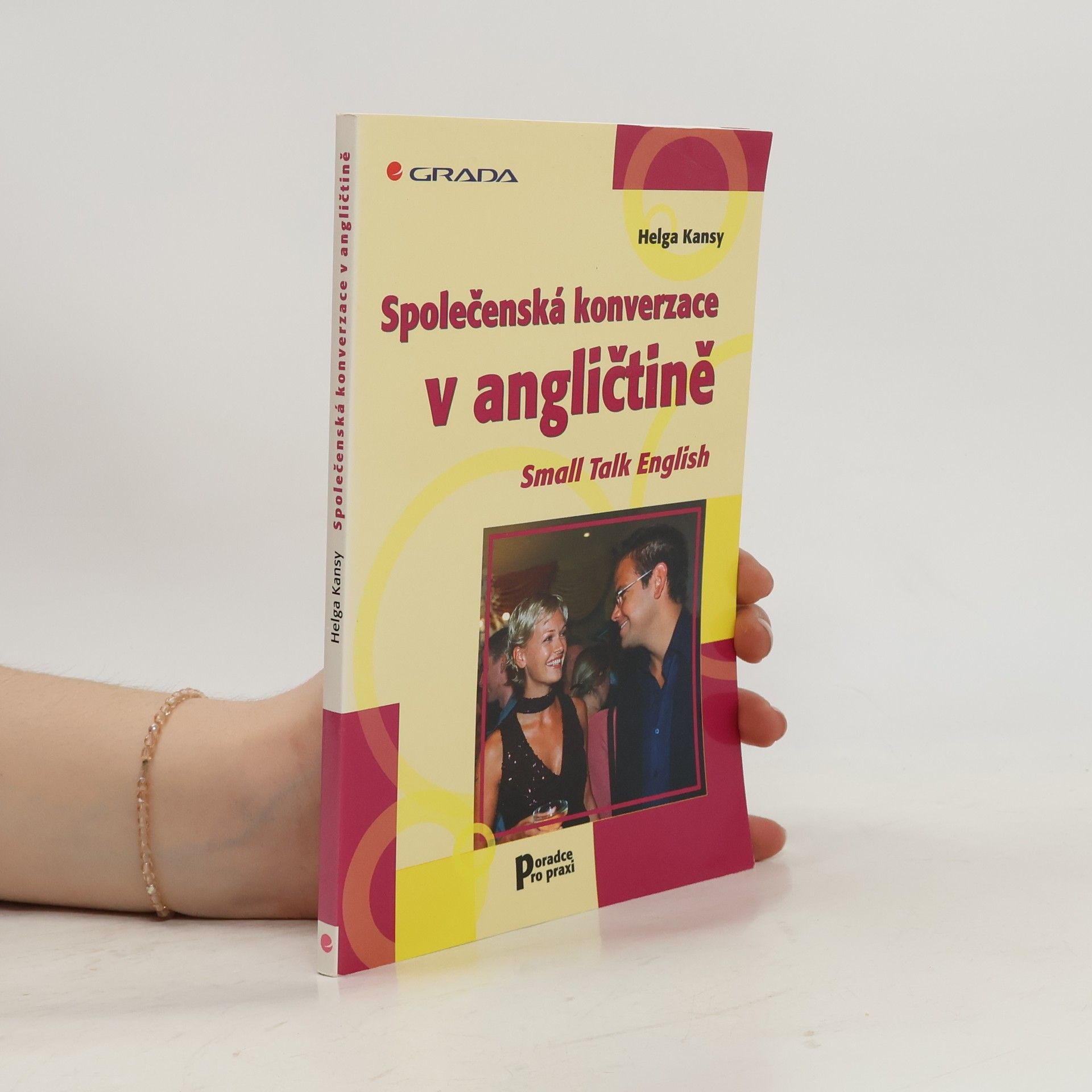 Helga Kansy Společenská konverzace v angličtině. Small talk English