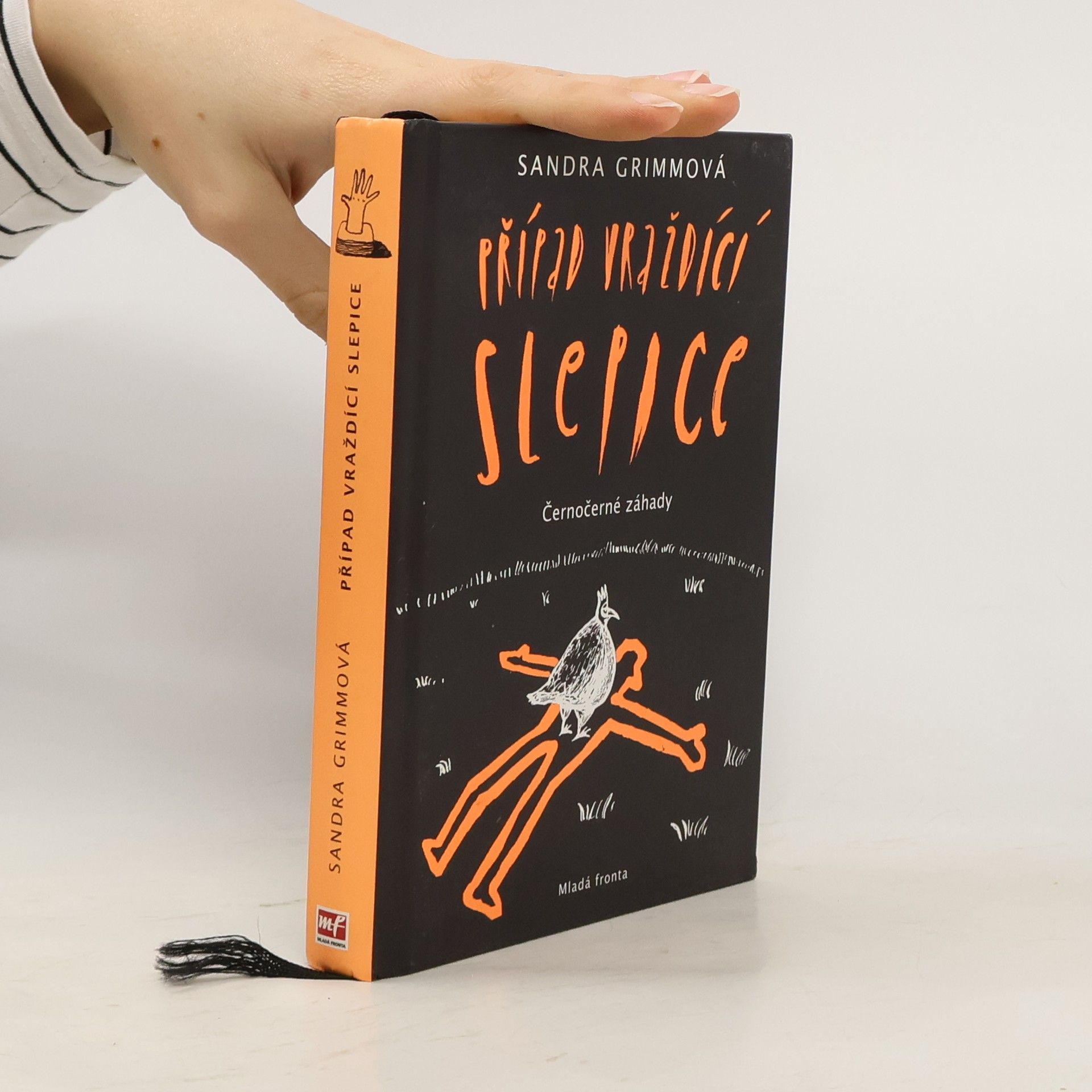 Sandra Grimm Případ vraždící slepice. Černočerné záhady