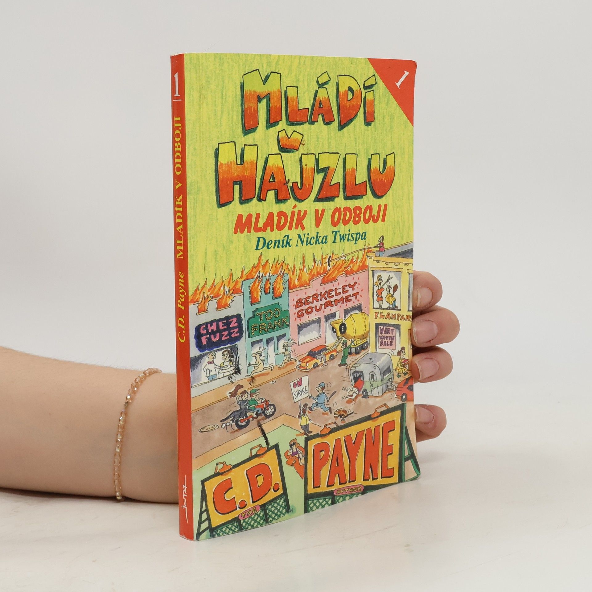 C. D. Payne Mládí v hajzlu 1. Mladík v odboji
