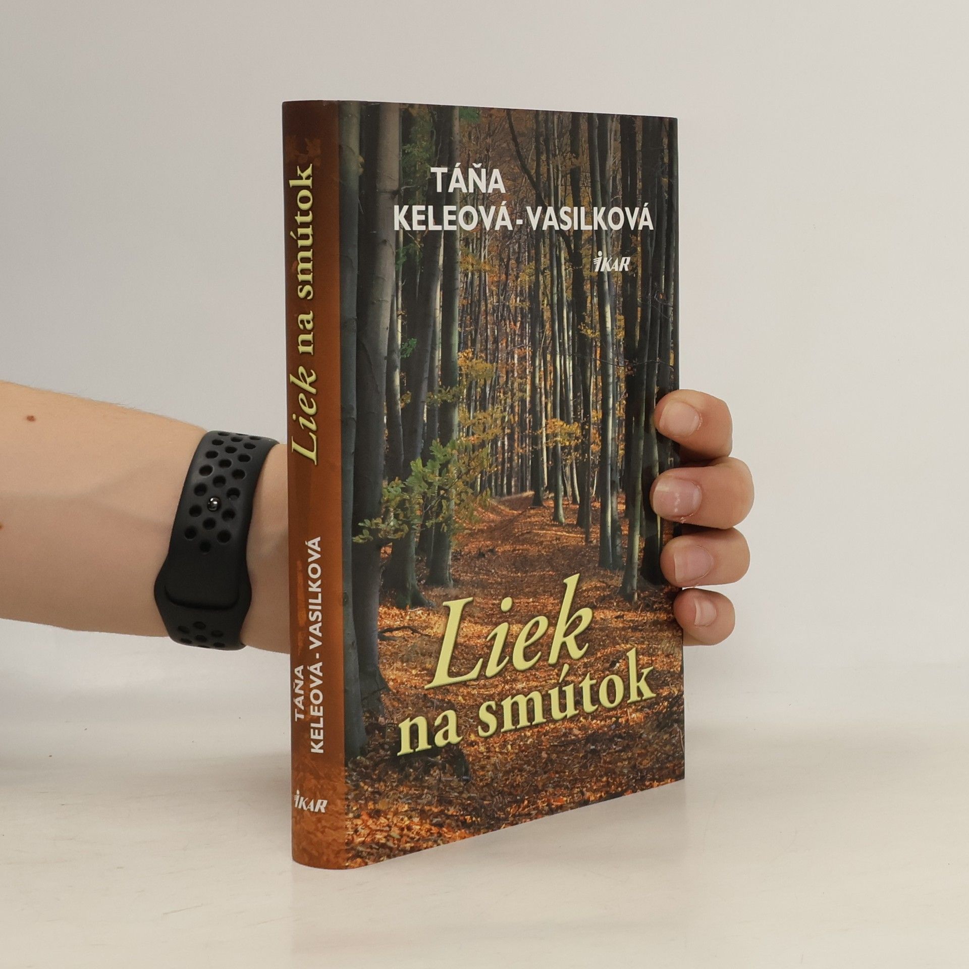 Táňa Keleová-Vasilková Liek na smútok