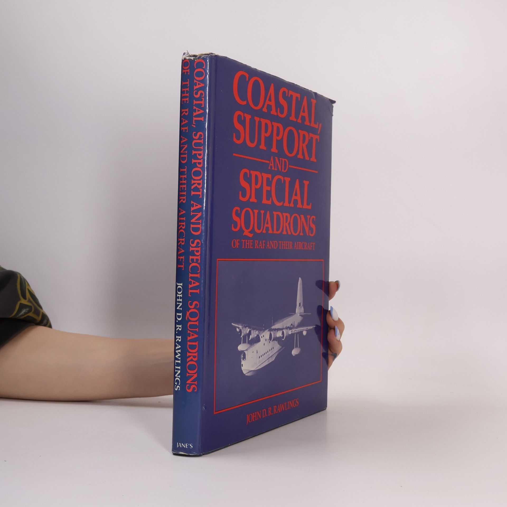 John Dunstan Richard Rawlings Coastal, Support and Special Squadrons of the RAF and their Aircraft