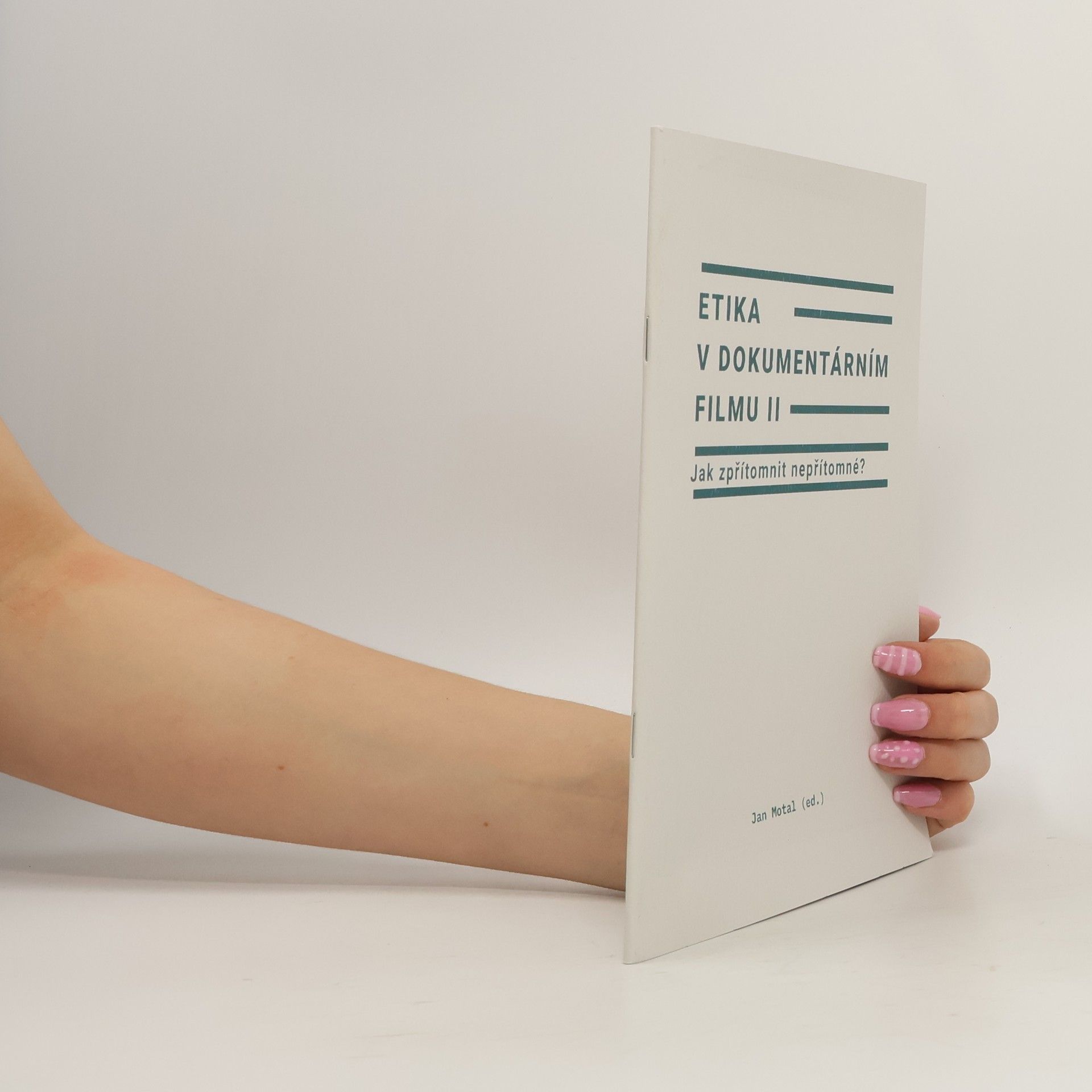 Autorenkollektiv Etika v dokumentárním filmu II. Jak zpřítomnit nepřítomné?