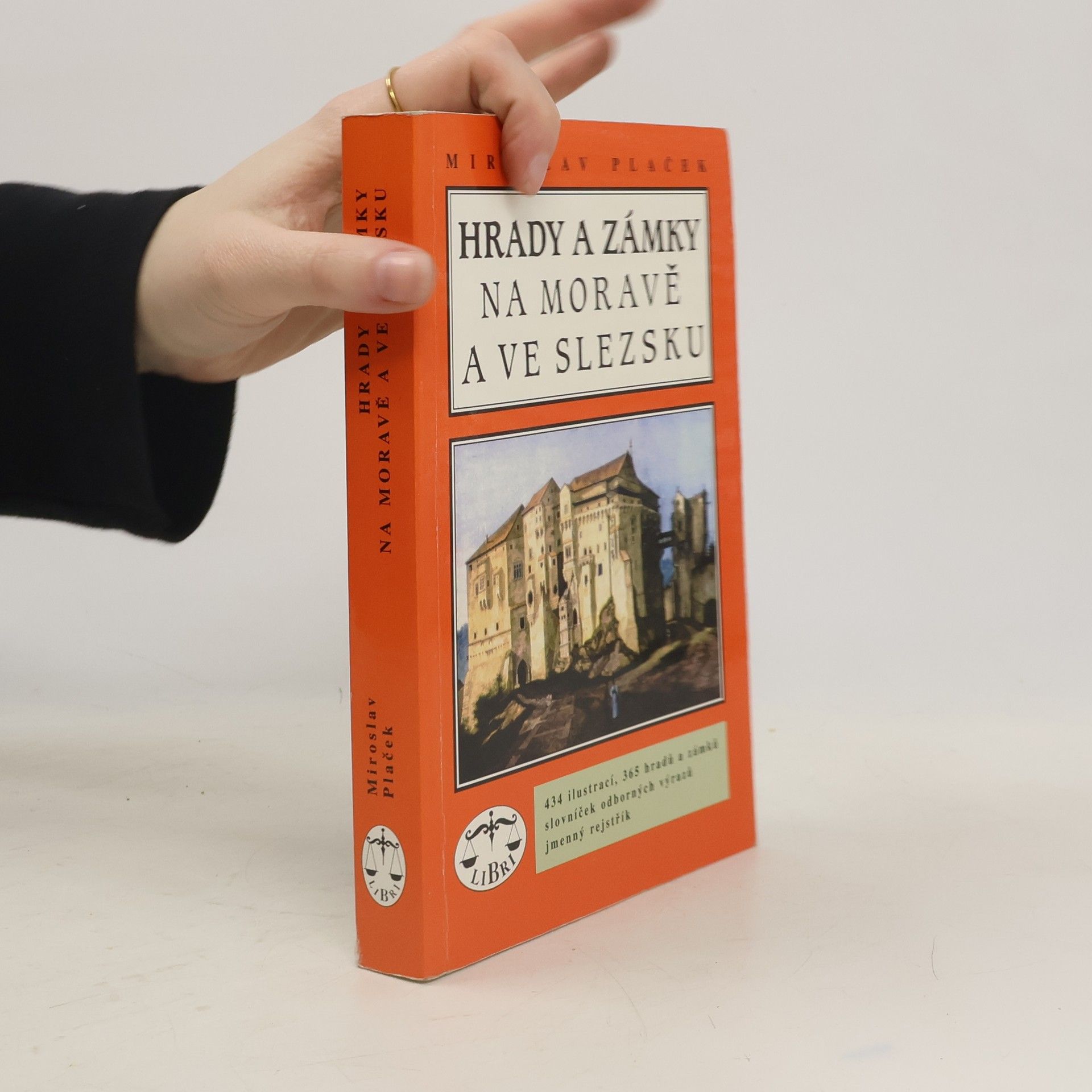 Miroslav Plaček Hrady a zámky na Moravě a ve Slezsku