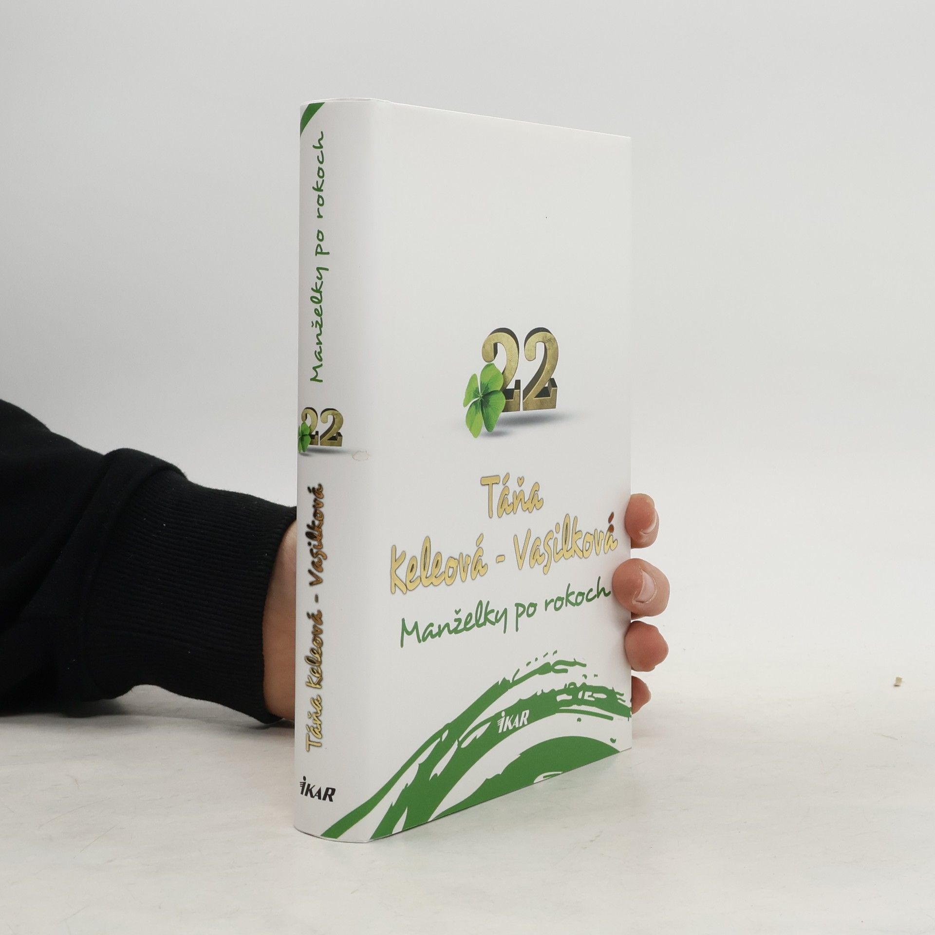 Táňa Keleová-Vasilková Manželky po rokoch