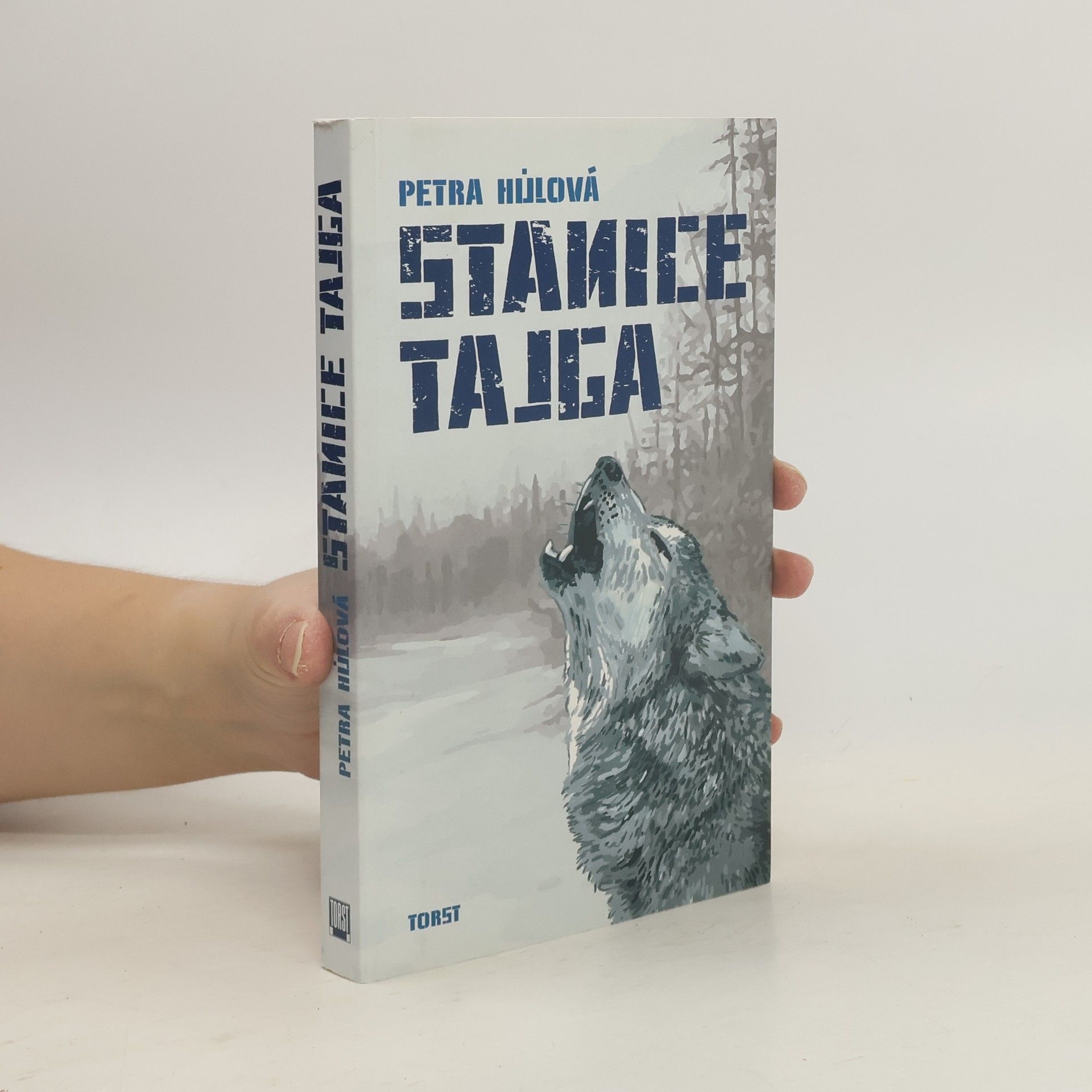 Petra Hůlová Stanice Tajga