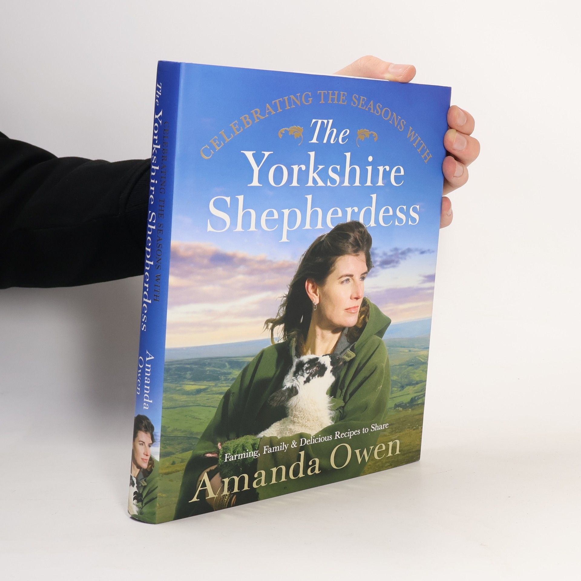 Amanda Owen Celebrating the Seasons with the Yorkshire Shepherdess