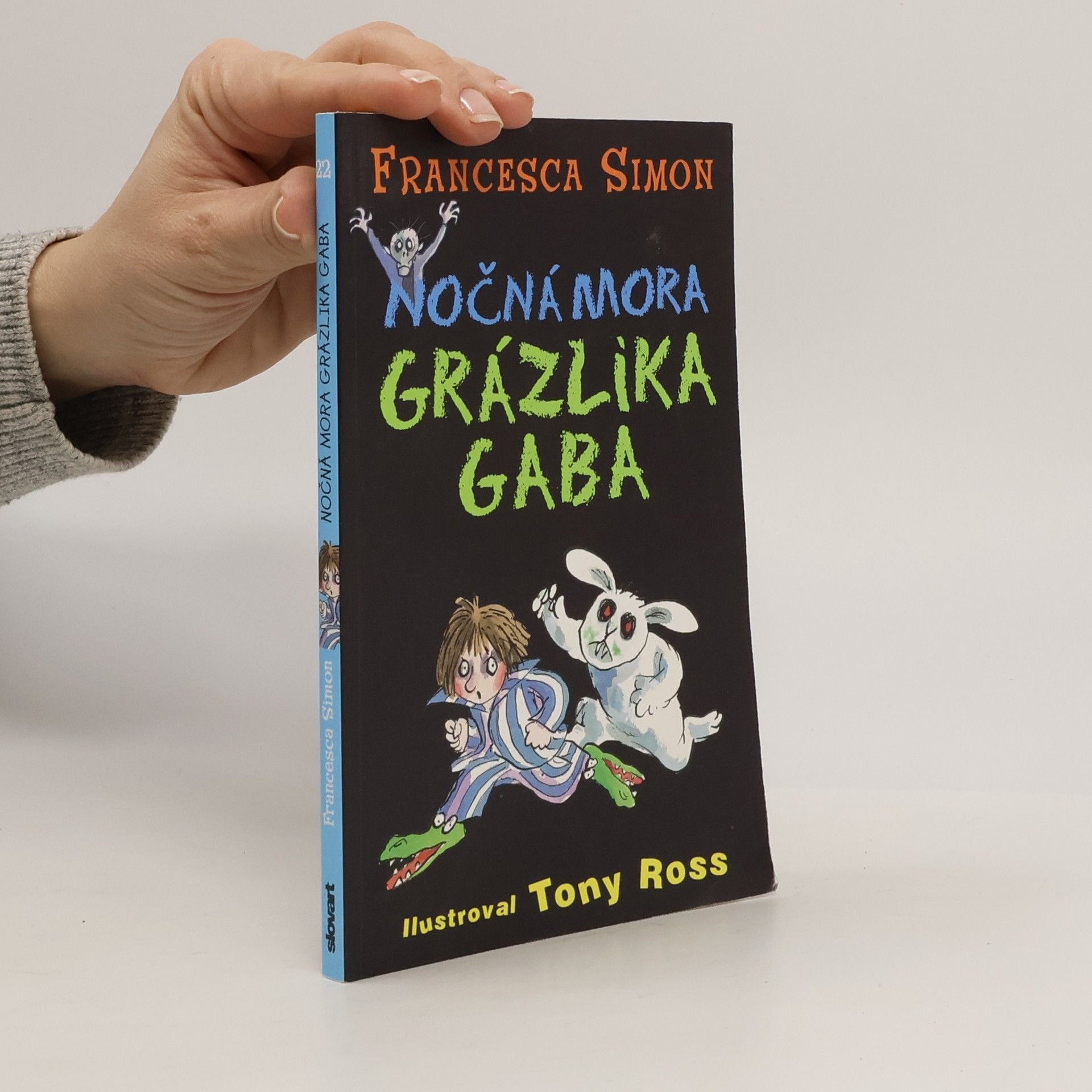 Francesca Simon Nočná mora Grázlika Gaba