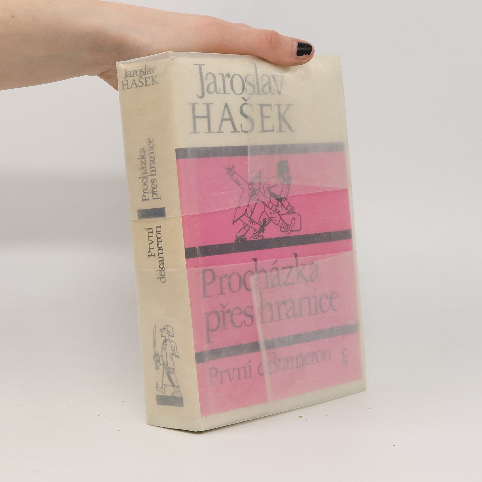 Jaroslav Hašek První dekameron. Procházka přes hranice