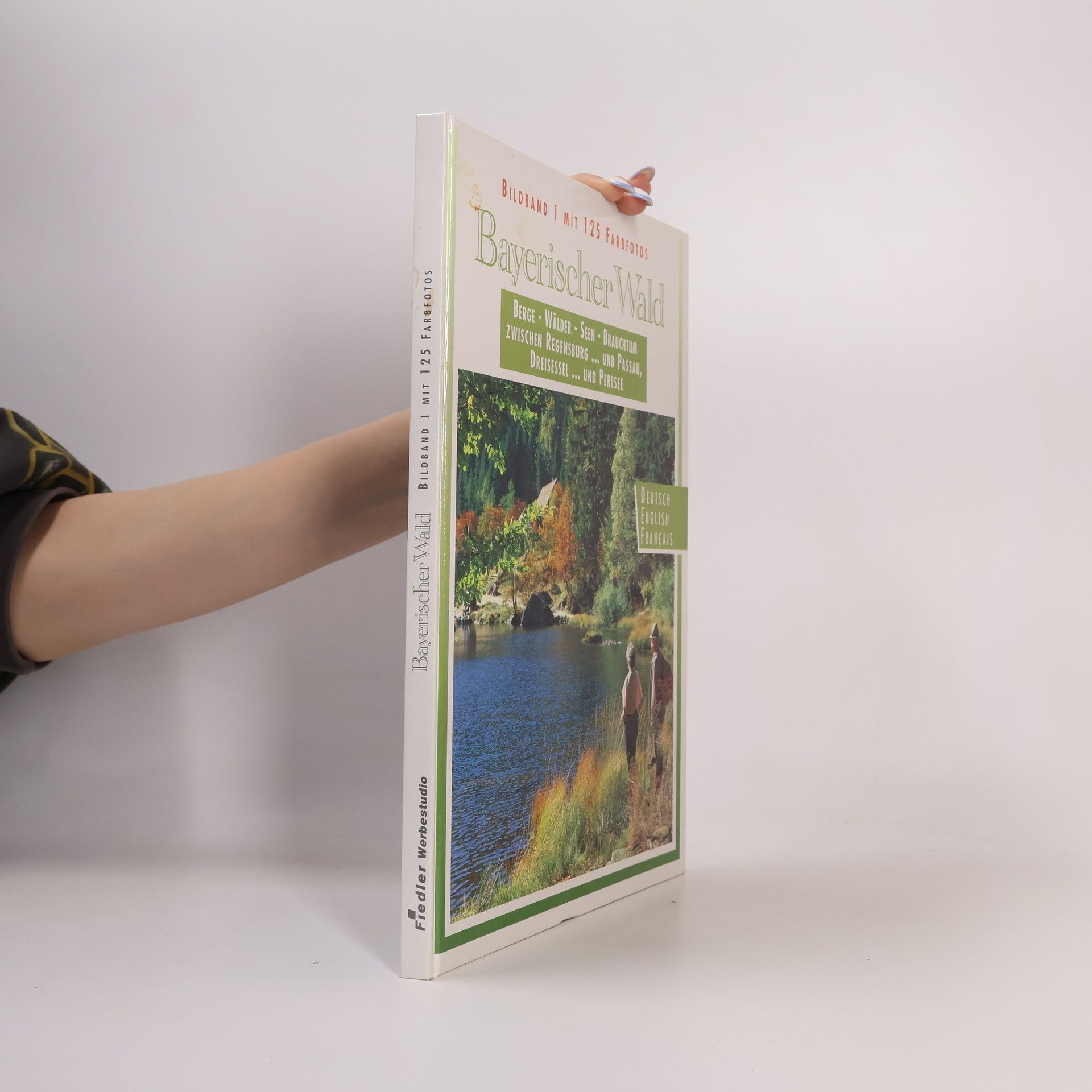 Bayerischer Wald. Bildband. Dt. /Engl. /Franz.