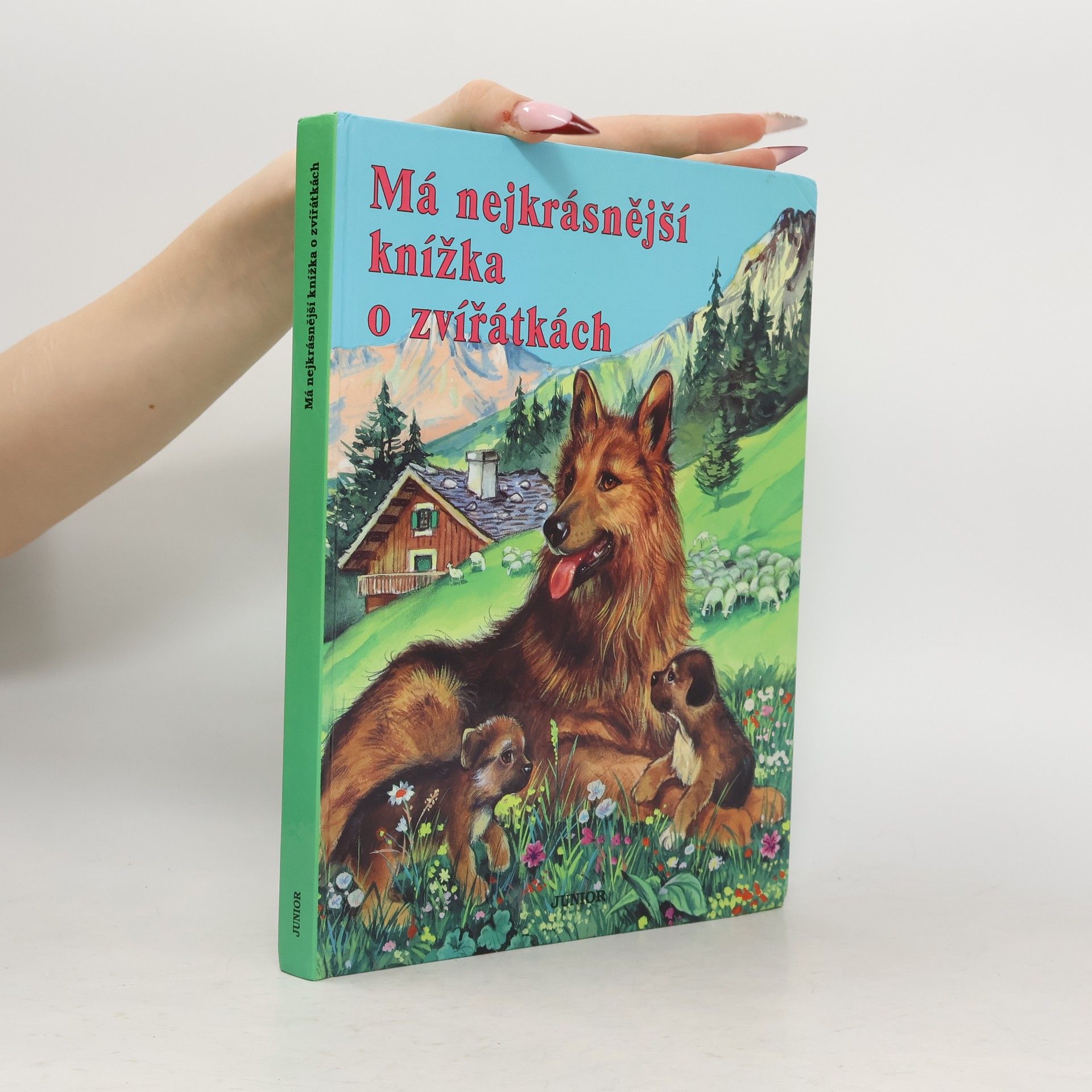 Karel Blažek Má nejkrásnější knížka o zvířátkách