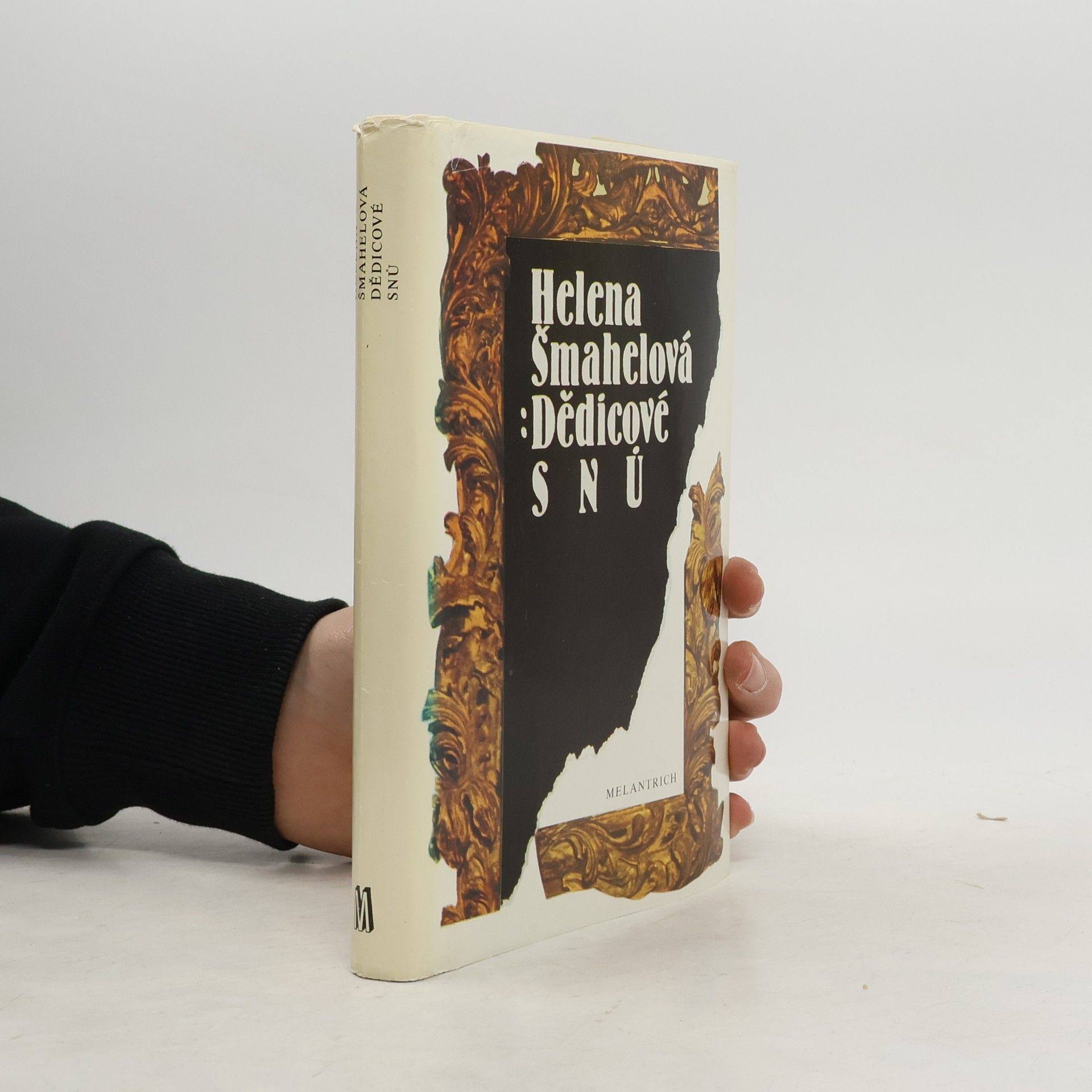Helena Šmahelová Dědicové snů