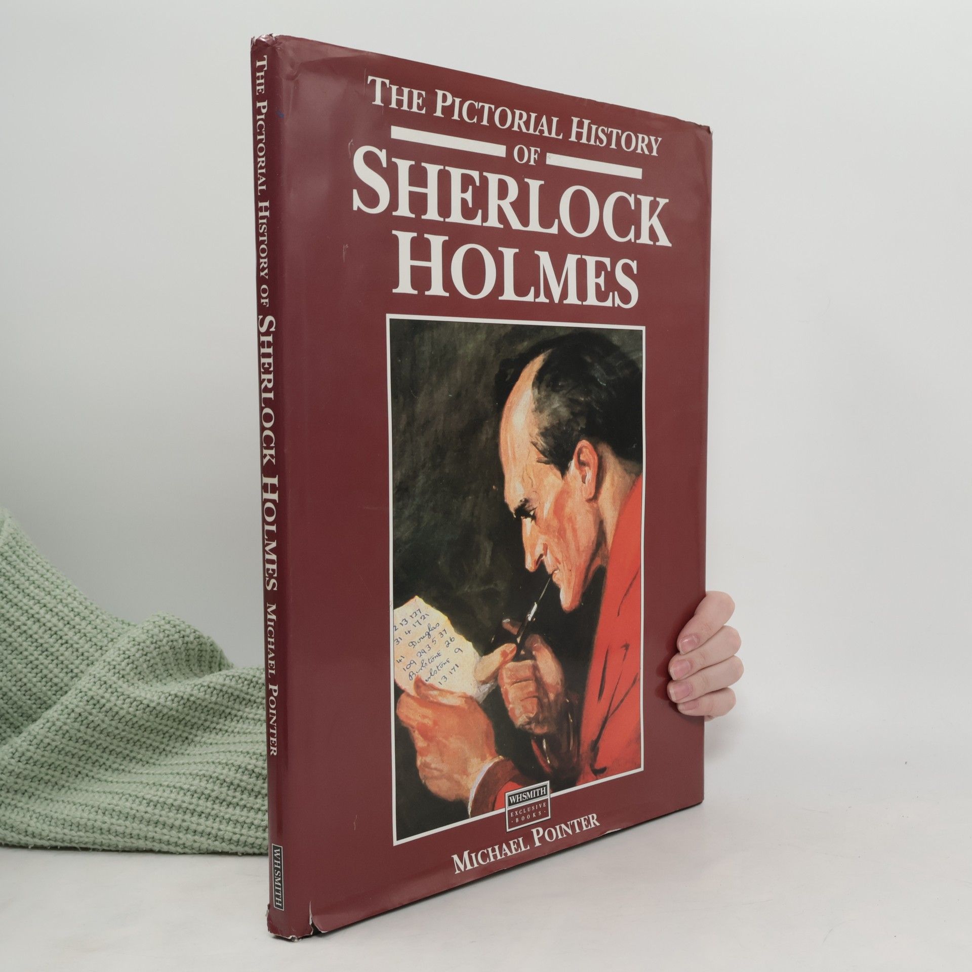 Michael Pointer The Pictorial History of Sherlock Holmes