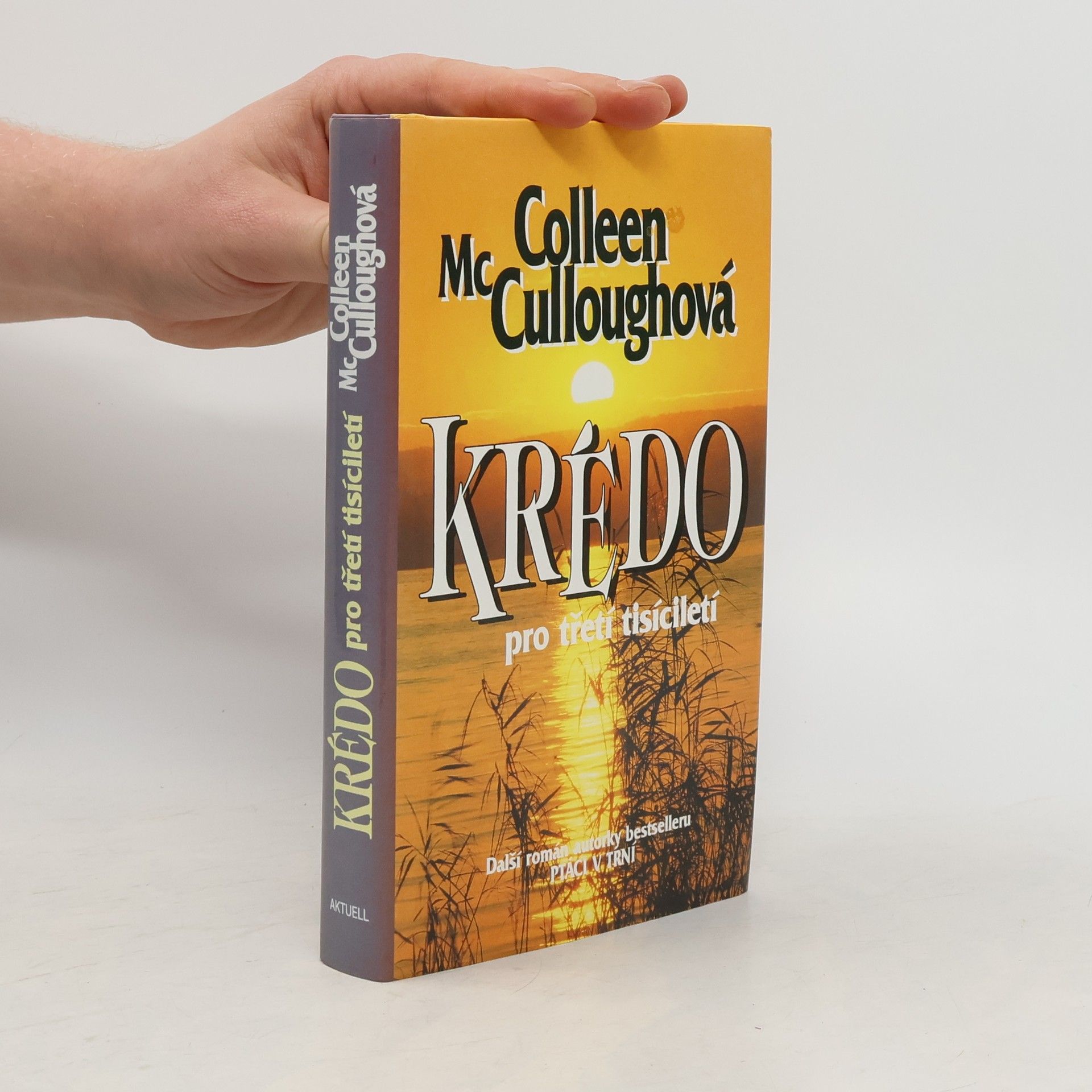 Colleen McCullough Krédo pro třetí tisíciletí