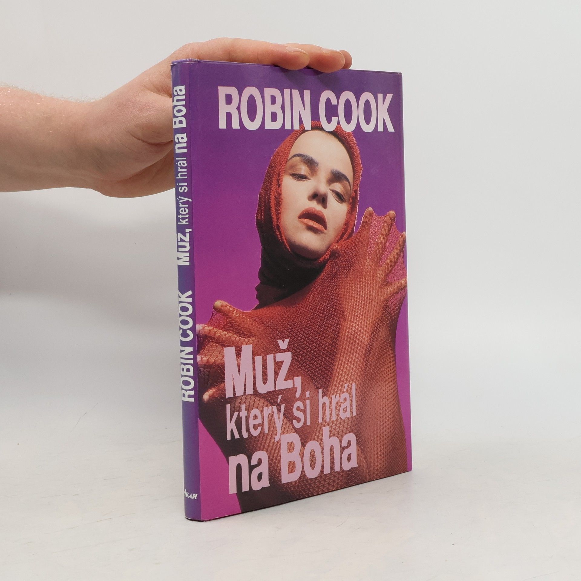 Robin Cook Muž, ktorý sa hral na Boha