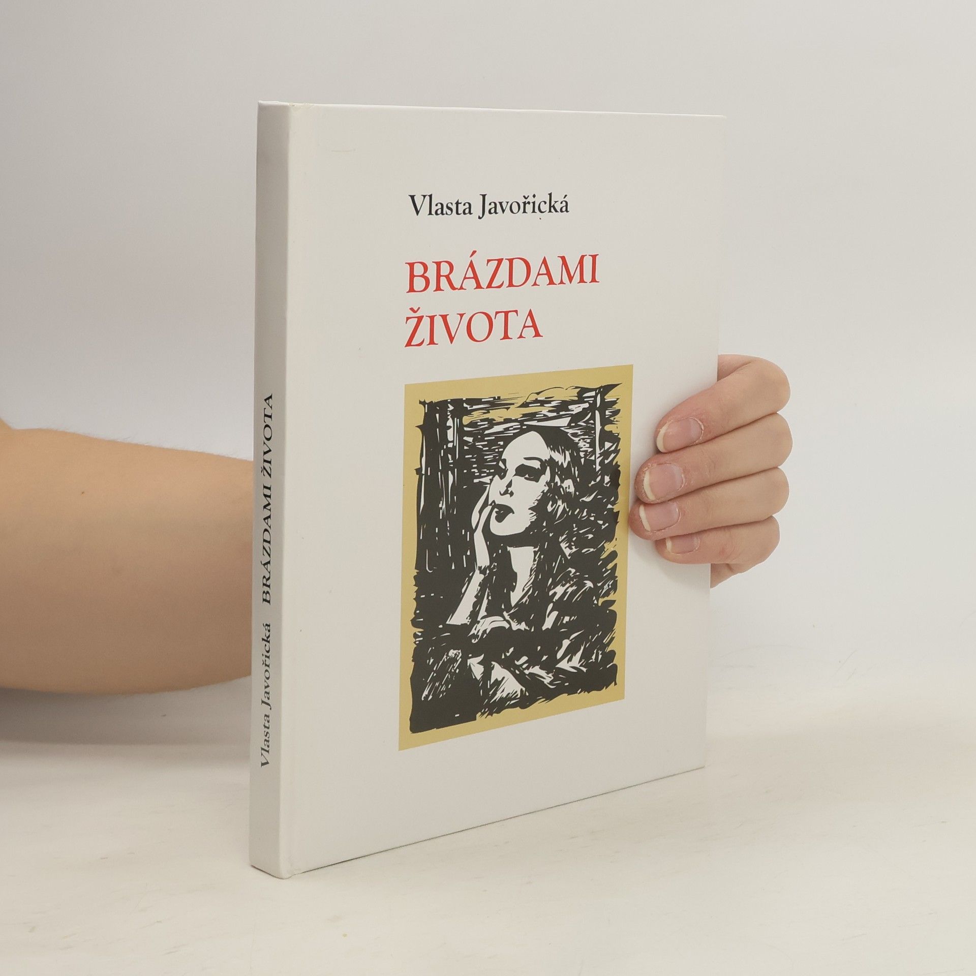 Vlasta Javořická Pod tíhou života - Bratři Jiskrové