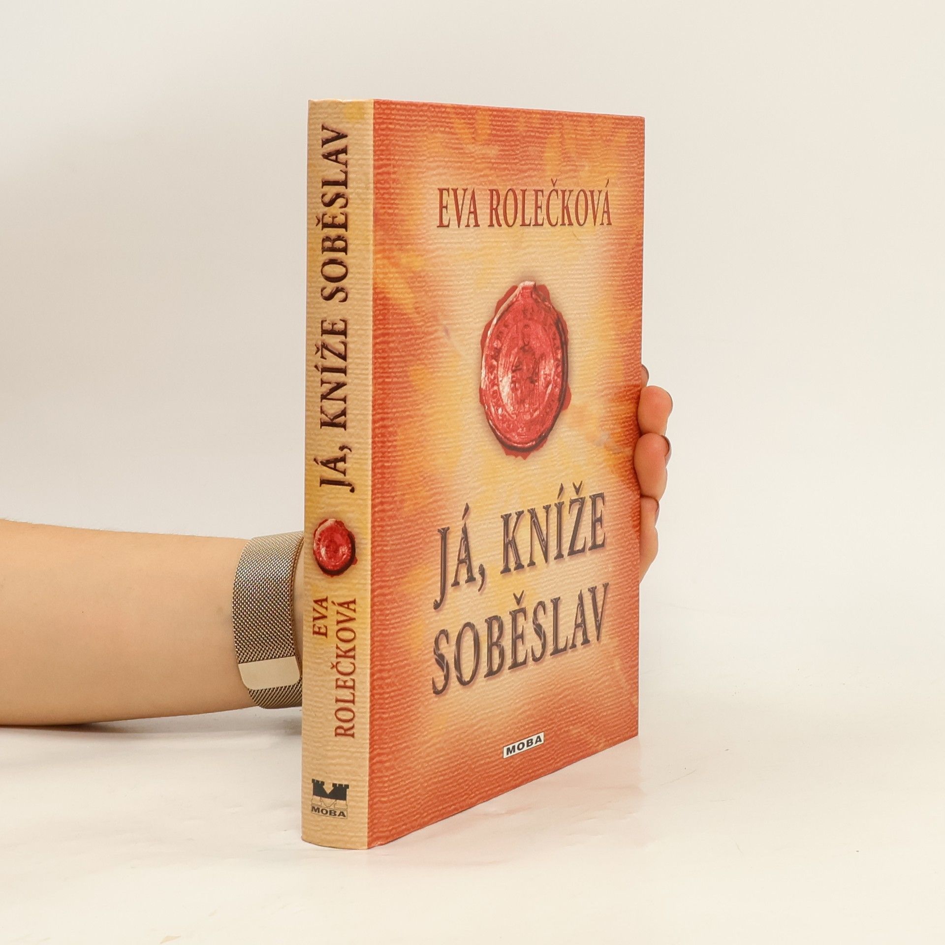 Eva Rolečková Já, kníže Soběslav