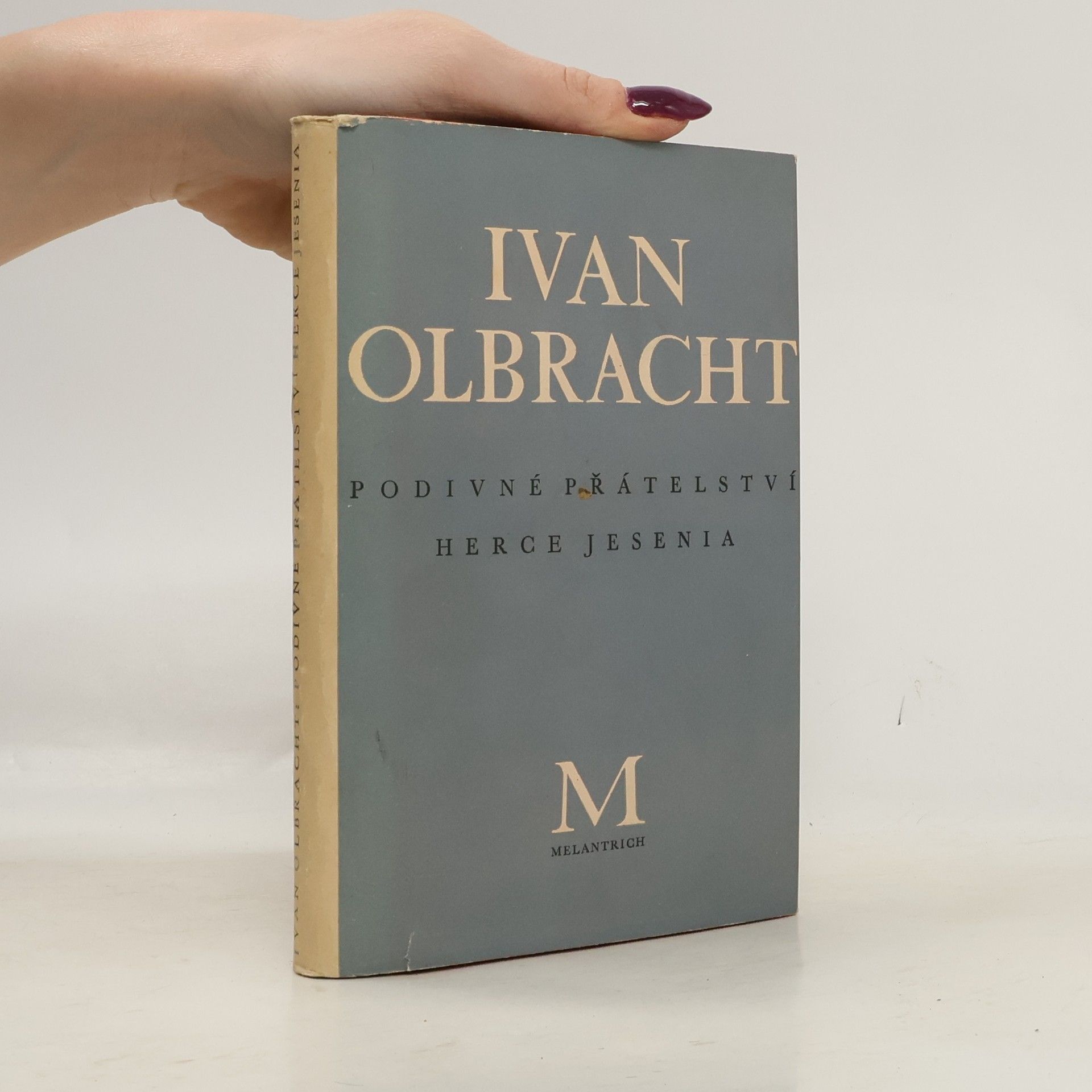 Ivan Olbracht Podivné přátelství herce Jesenia