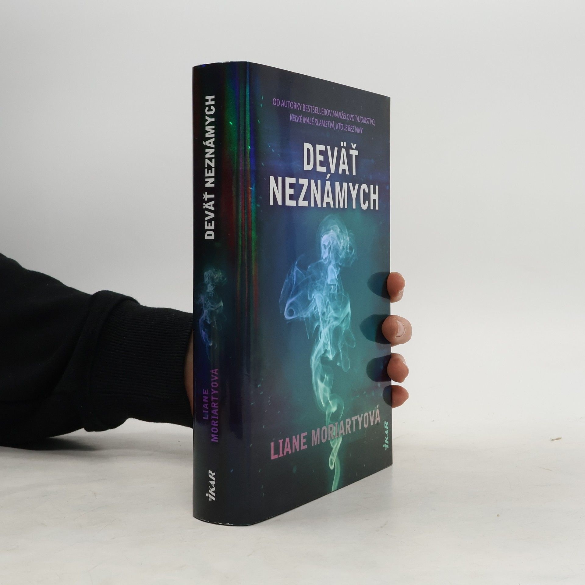 Liane Moriarty Deväť neznámych