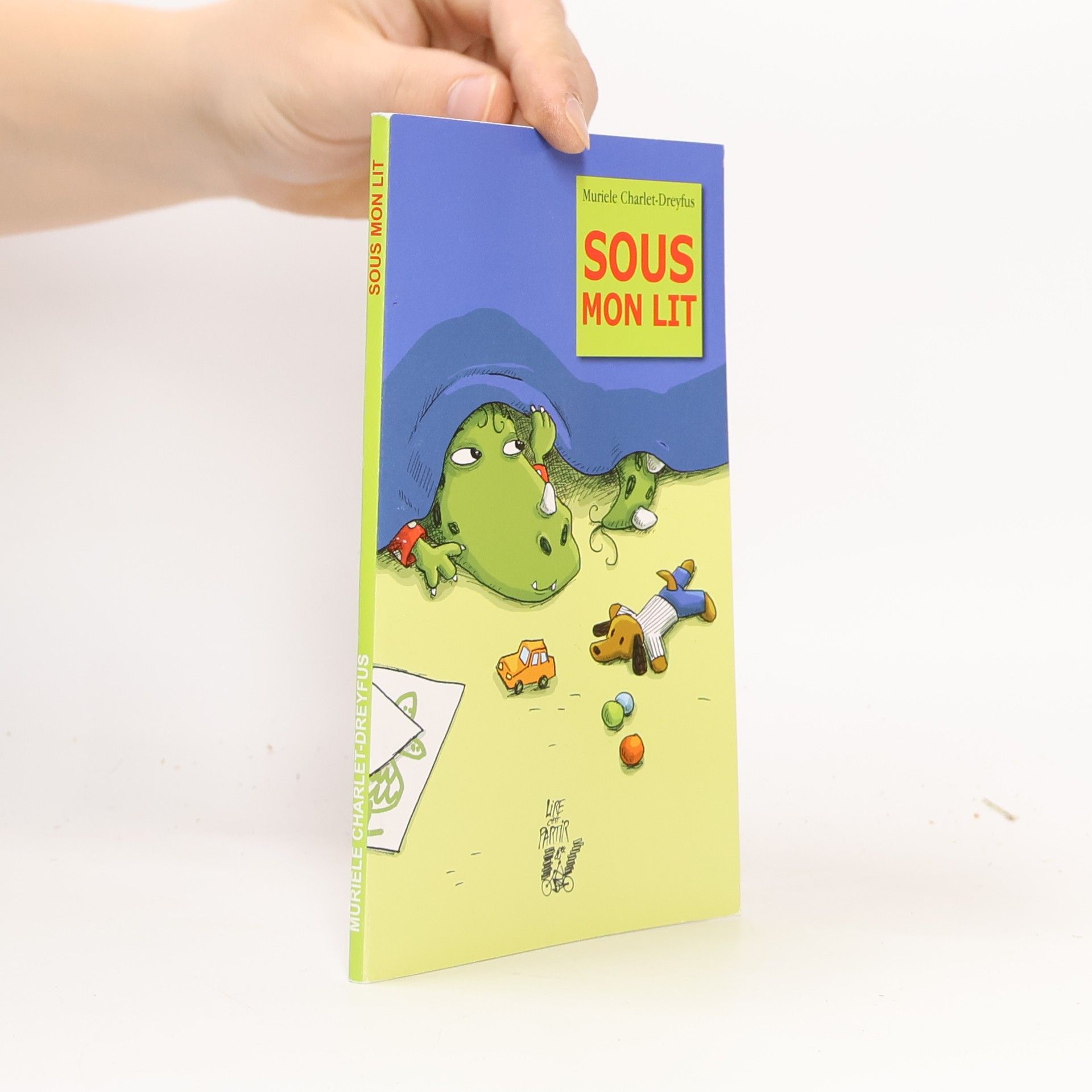 Muriele Charlet-Dreyfus Sous mon lit