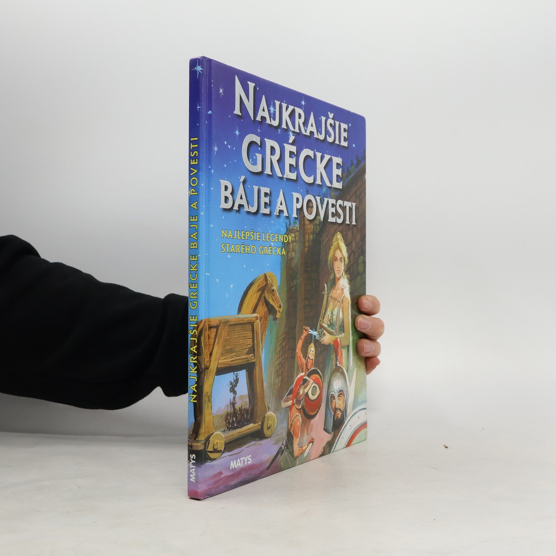 Kolektiv autorů Najkrajšie grécke báje a povesti