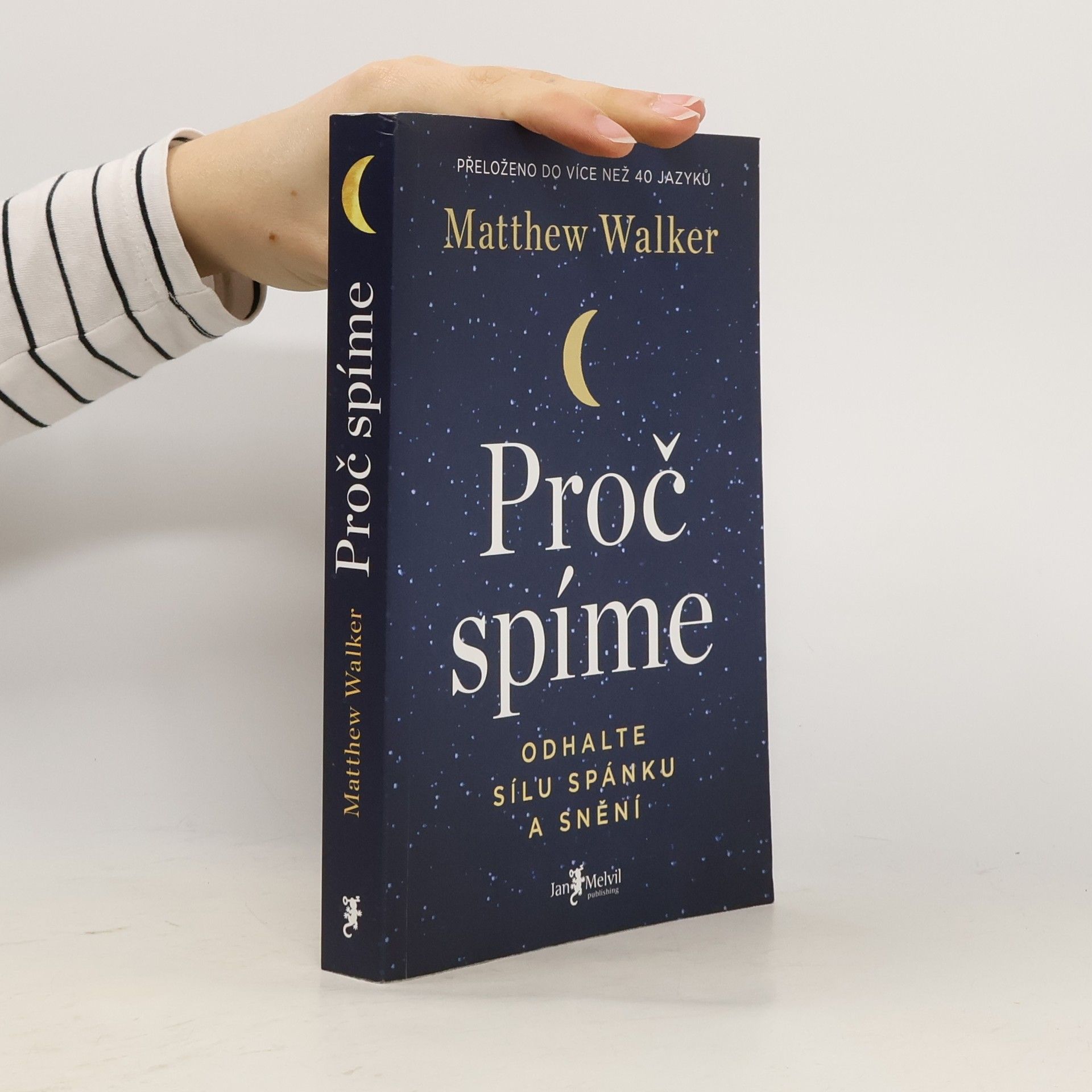 Matthew Walker Proč spíme