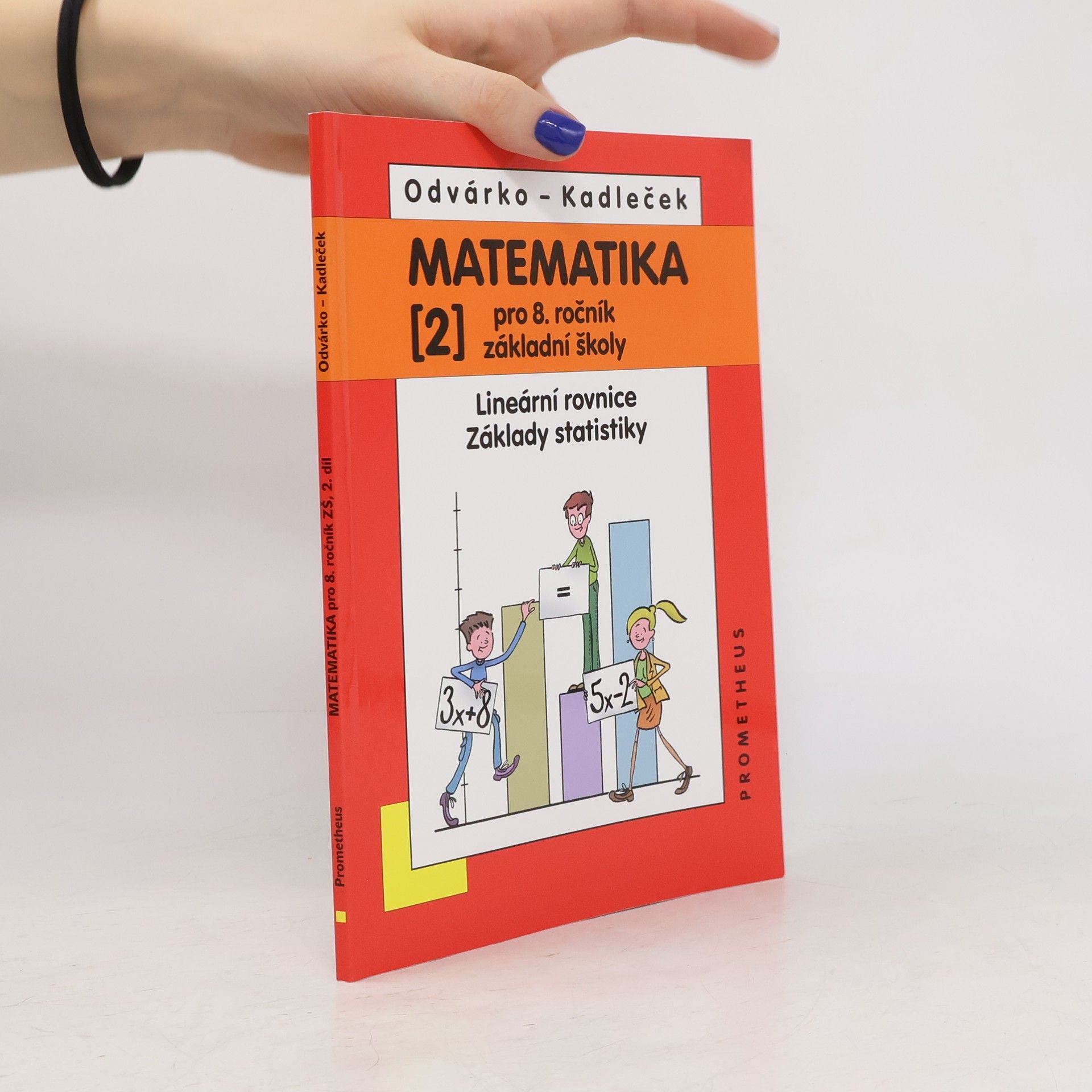 Oldřich Odvárko Matematika pro 8.ročník základní školy 2.díl