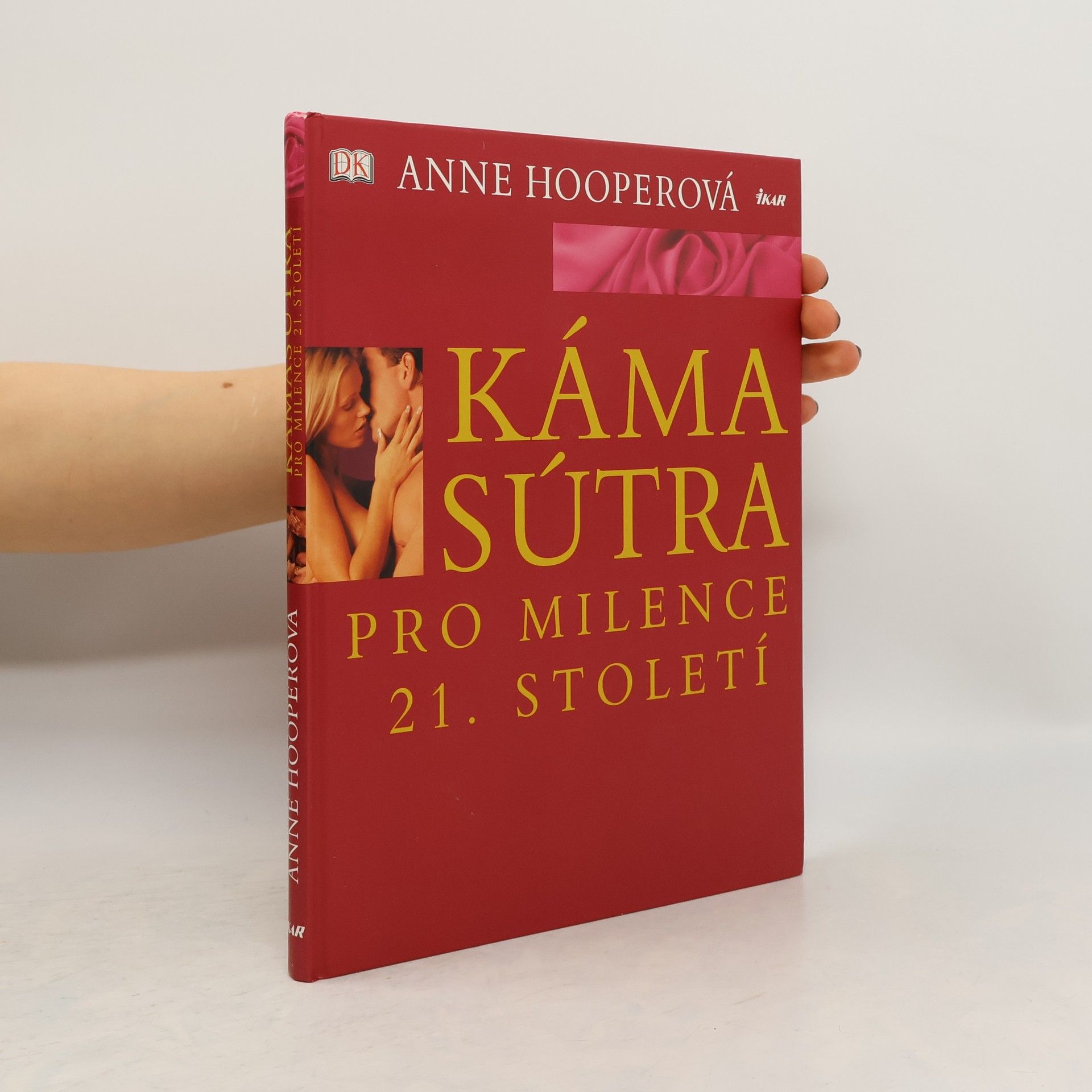 Anne Hooper Kámasútra pro milence 21. století