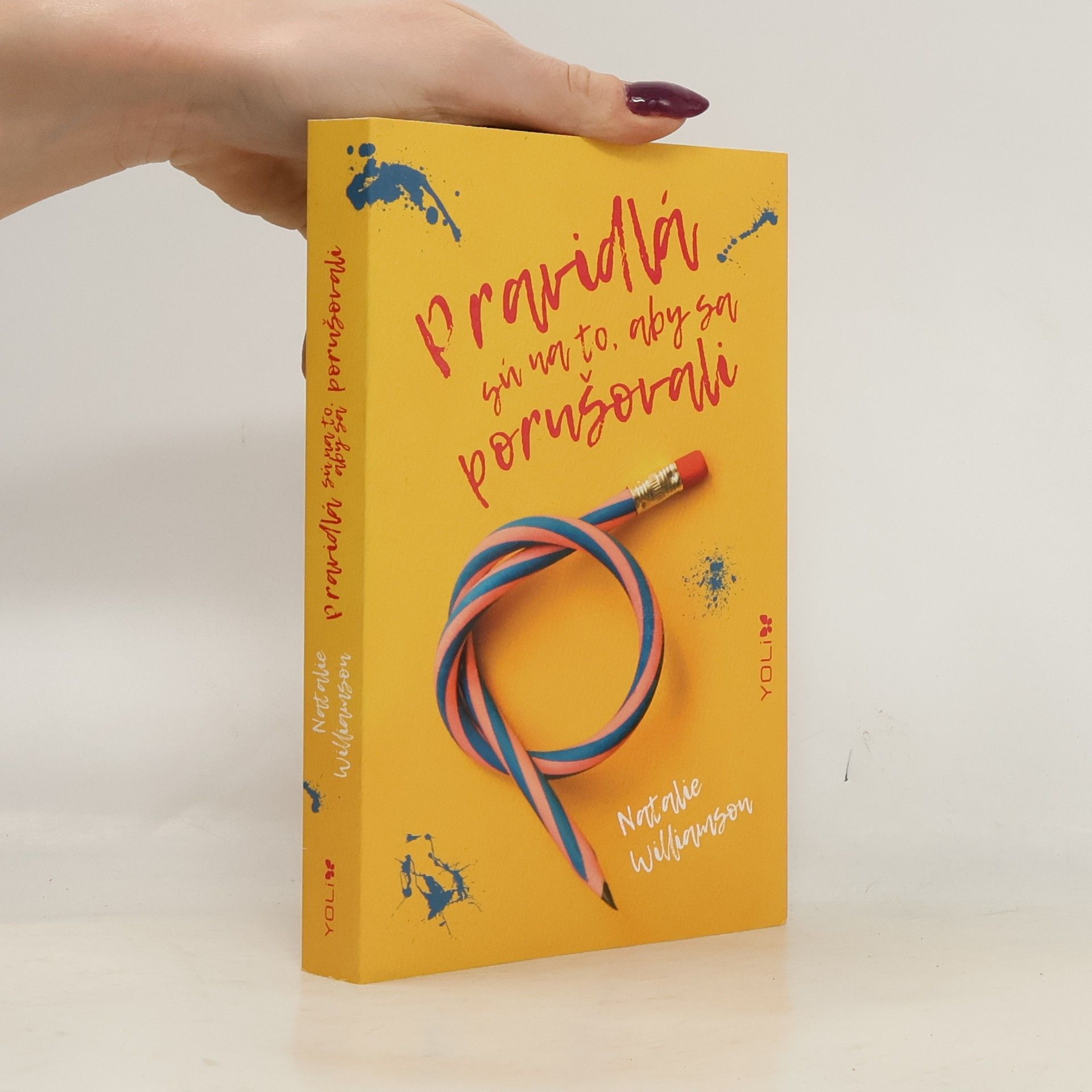 Natalie Williamson Pravidlá sú na to, aby sa porušovali
