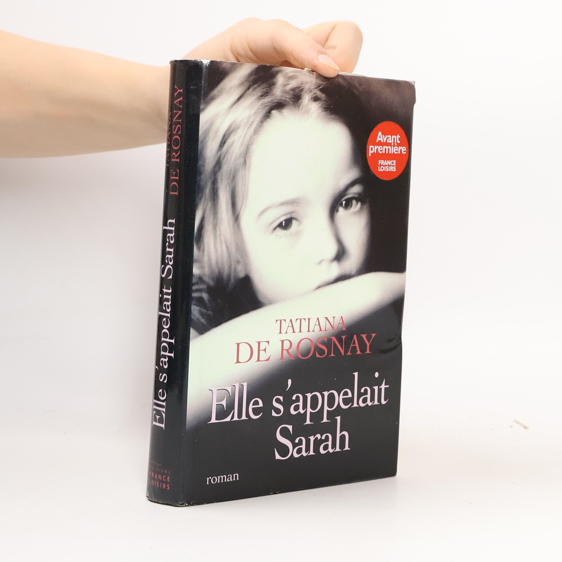 Tatiana de Rosnay Elle s'appelait Sarah