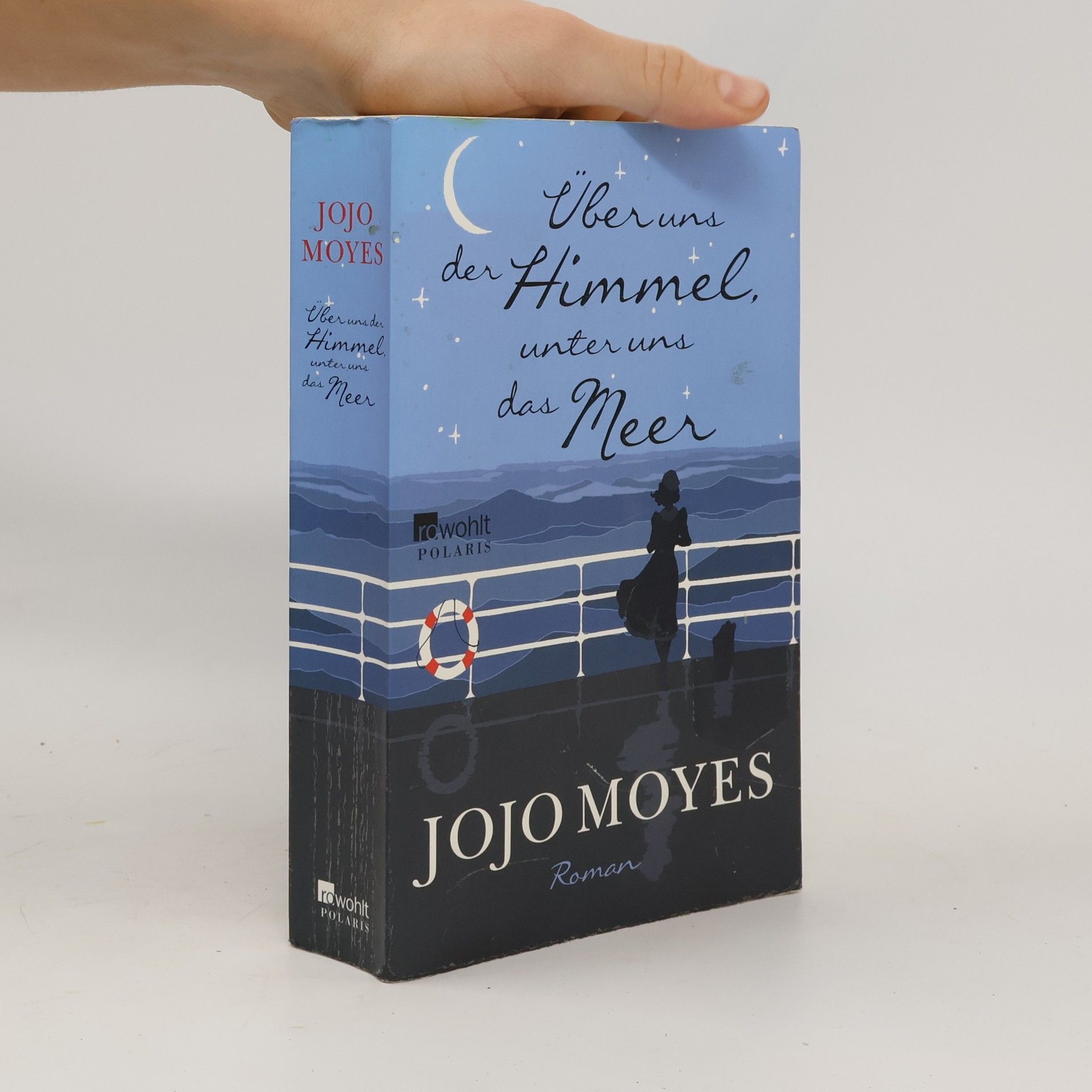 Jojo Moyes Über uns der Himmel, unter uns das Meer