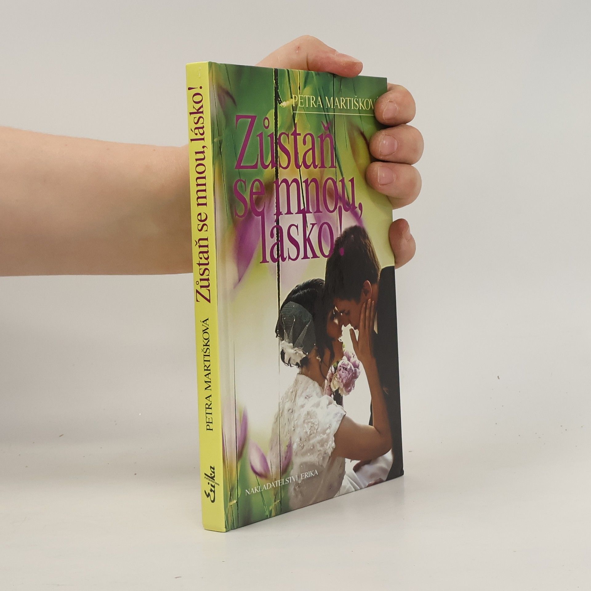 Martišková Petra Zůstaň se mnou, lásko!