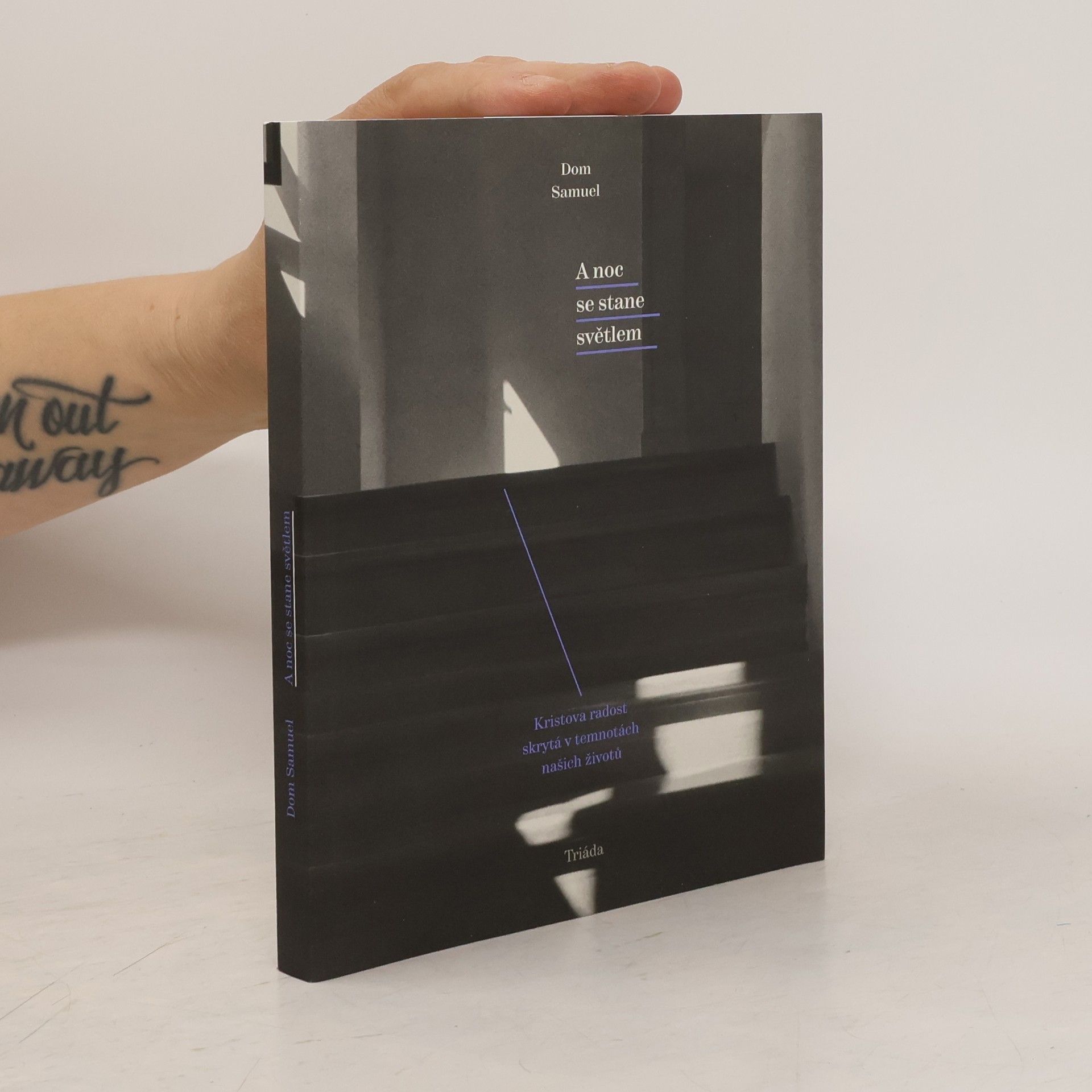 A noc se stane světlem: Kristova radost skrytá v temnotách našich životů