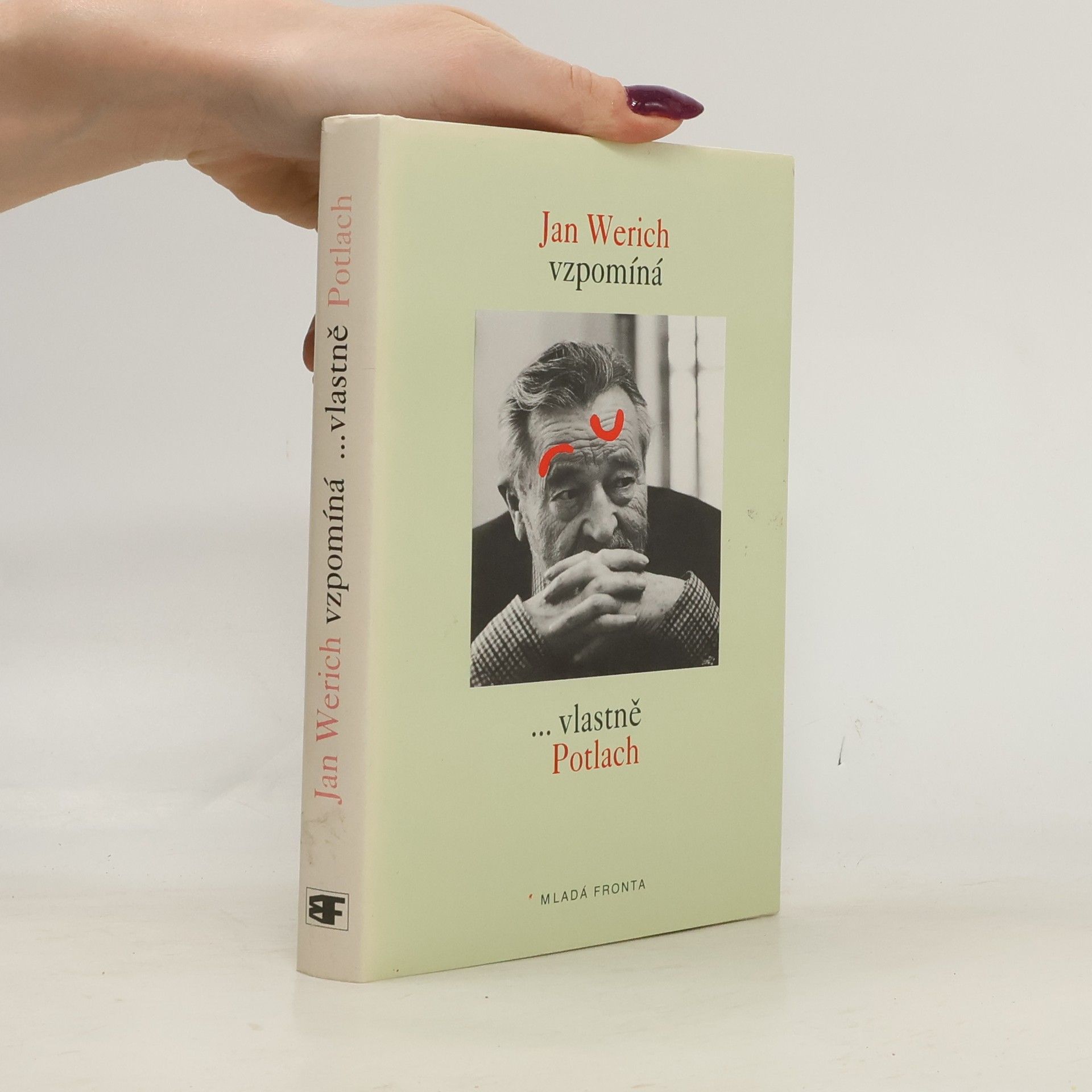 Jan Werich Jan Werich vzpomíná... vlastně Potlach