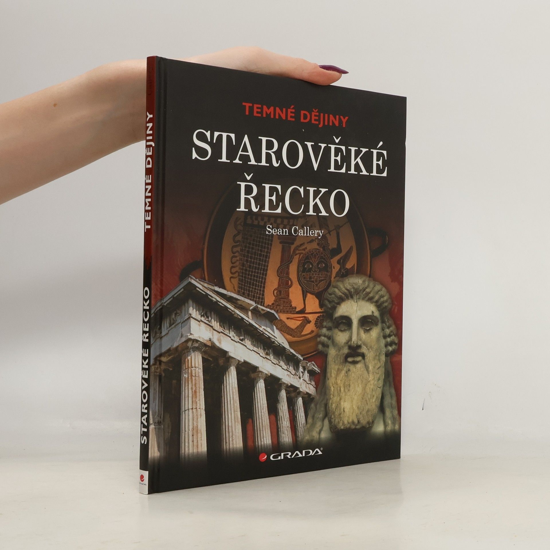 Sean Callery Starověké Řecko. Temné dějiny