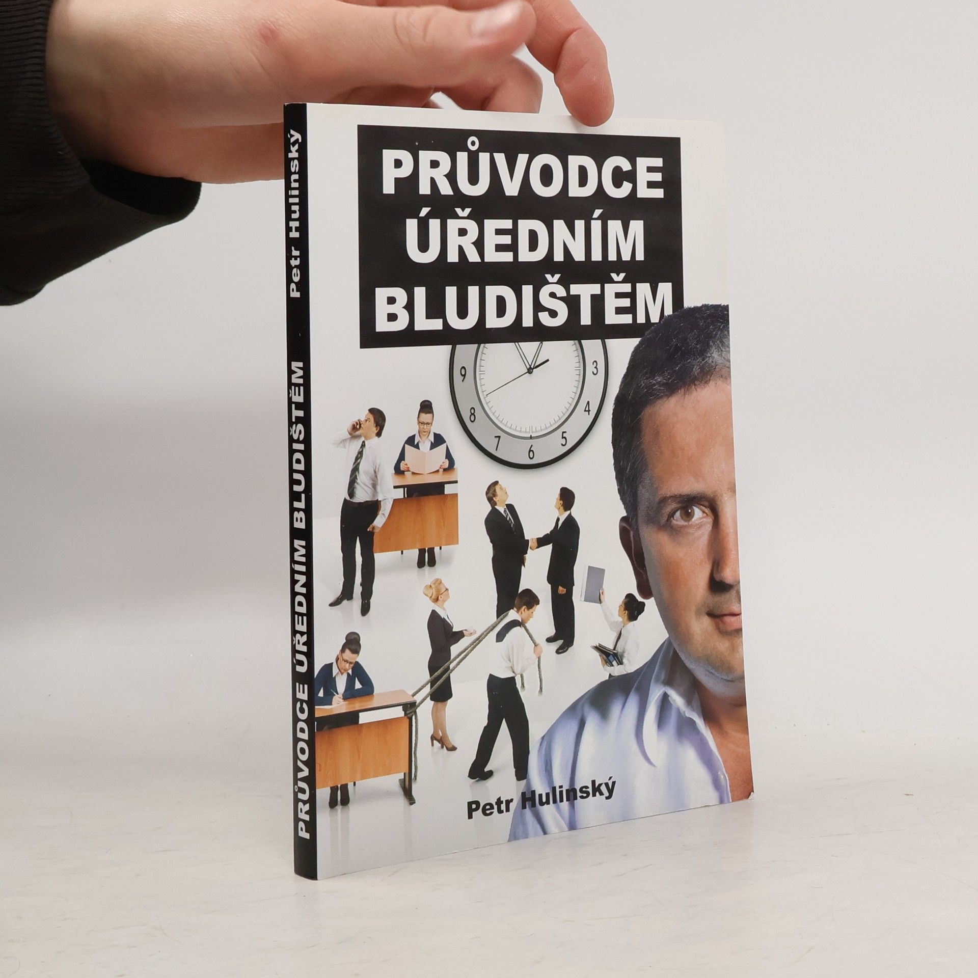 Petr Hulinský Průvodce úředním bludištěm