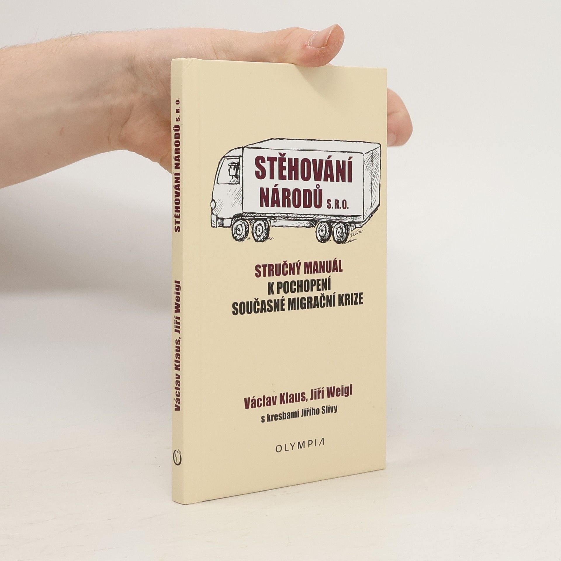 Václav Klaus Stěhování národů s.r.o. Stručný manuál k pochopení současné migrační krize